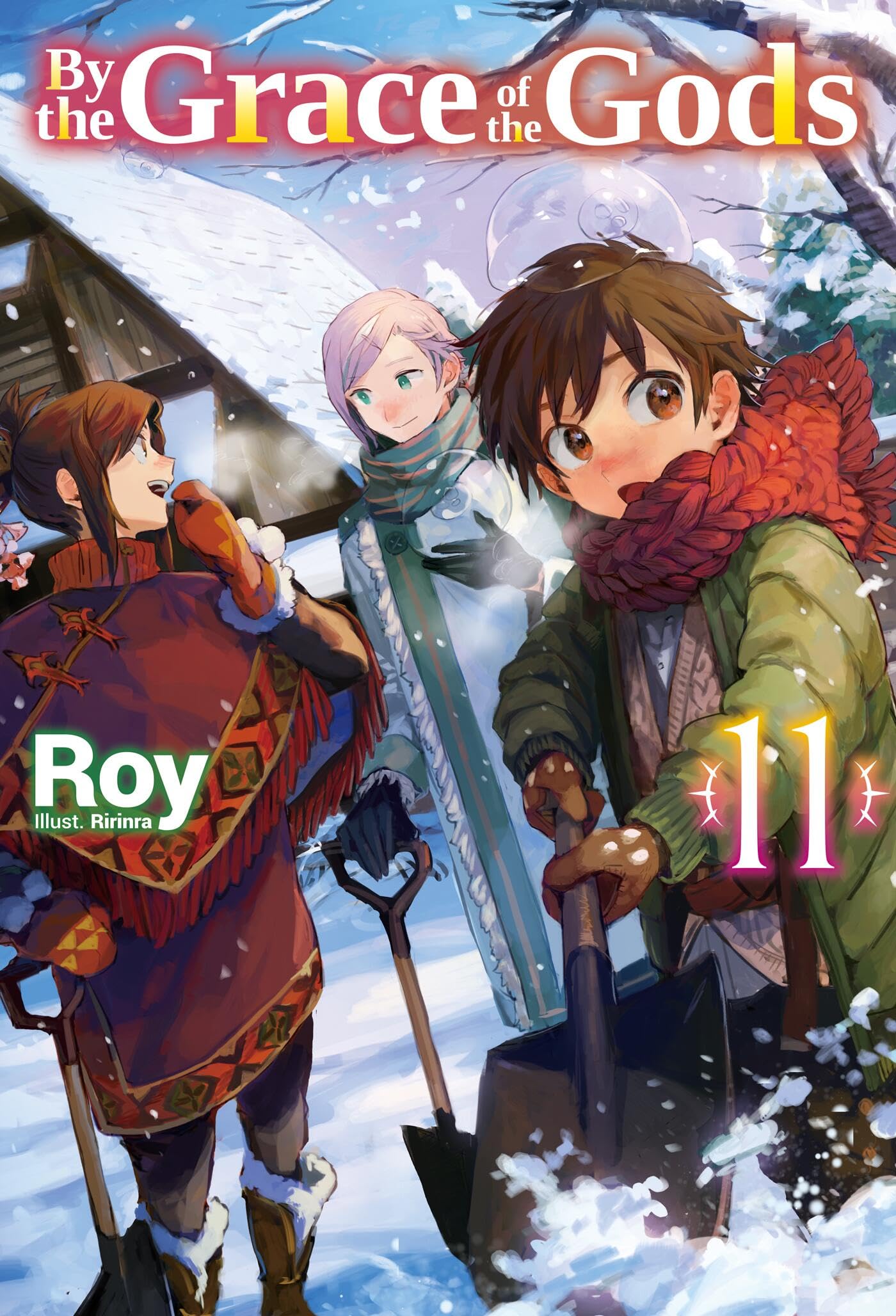 By the Grace of the Gods: Volume 11 (Light Novel) (BY THE GRACE OF GODS LIGHT NOVEL SC)