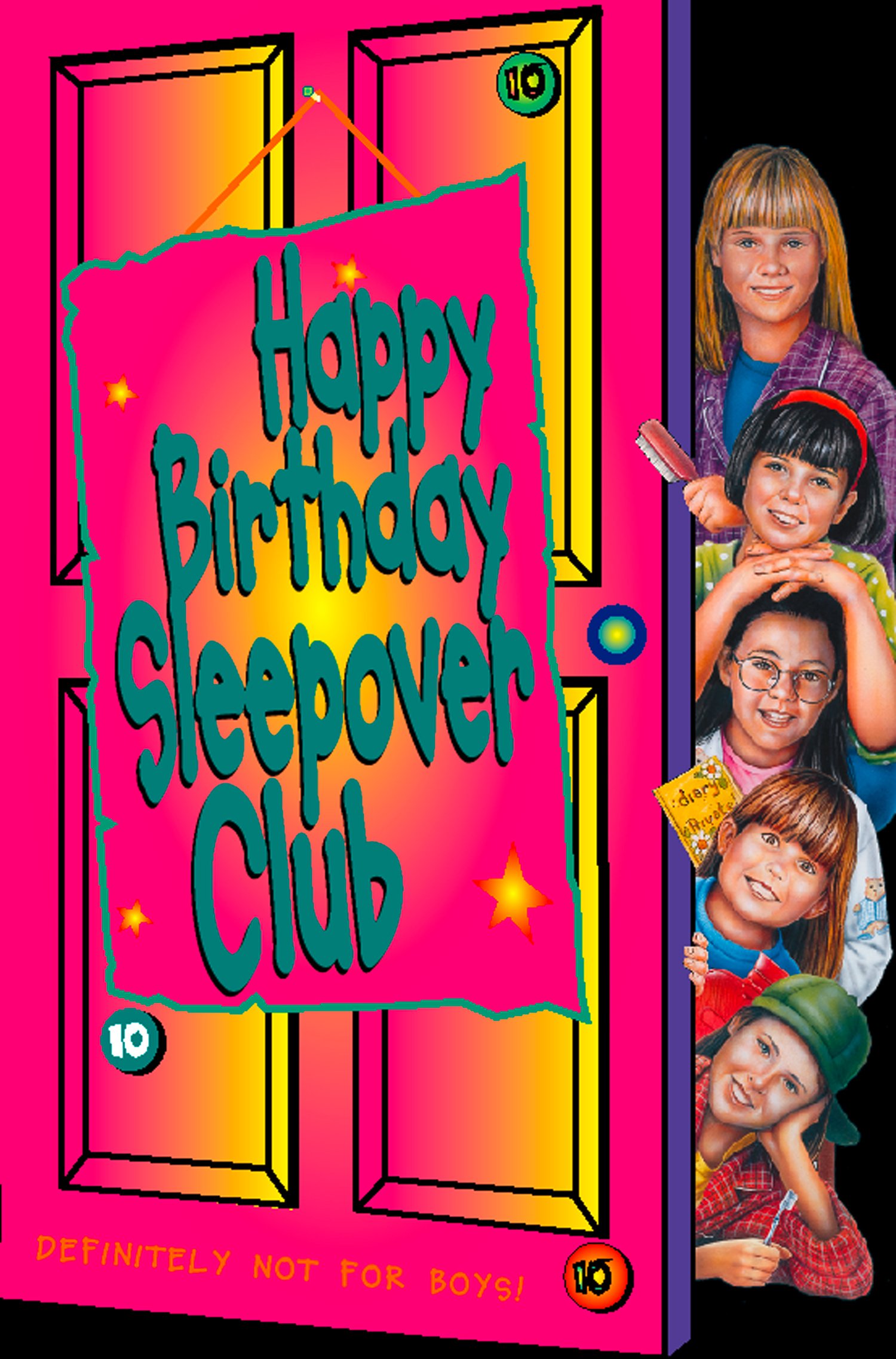 Happy Birthday, Sleepover Club: A Fun Adventure for Kids and Reluctant Readers Aged 7 to 9 (The Sleepover Club Book 10)