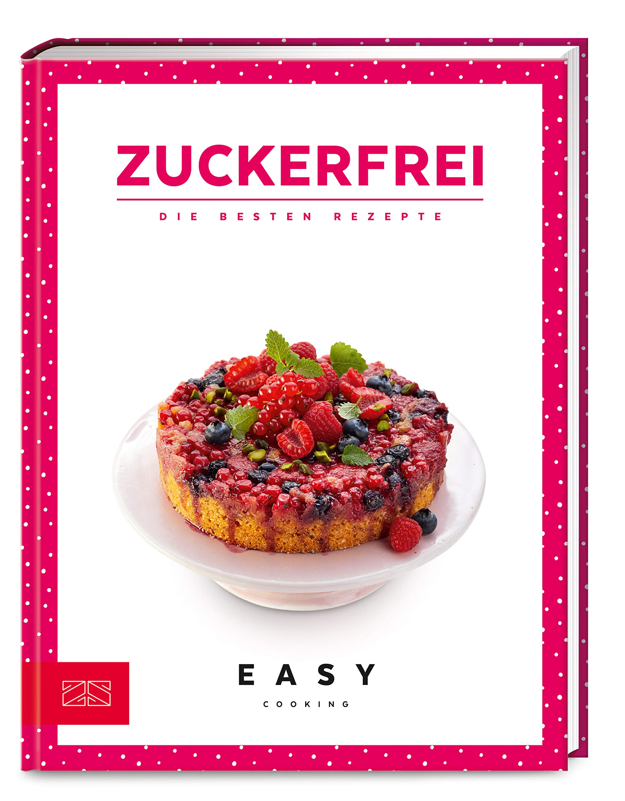 Zuckerfrei: Die besten Rezepte