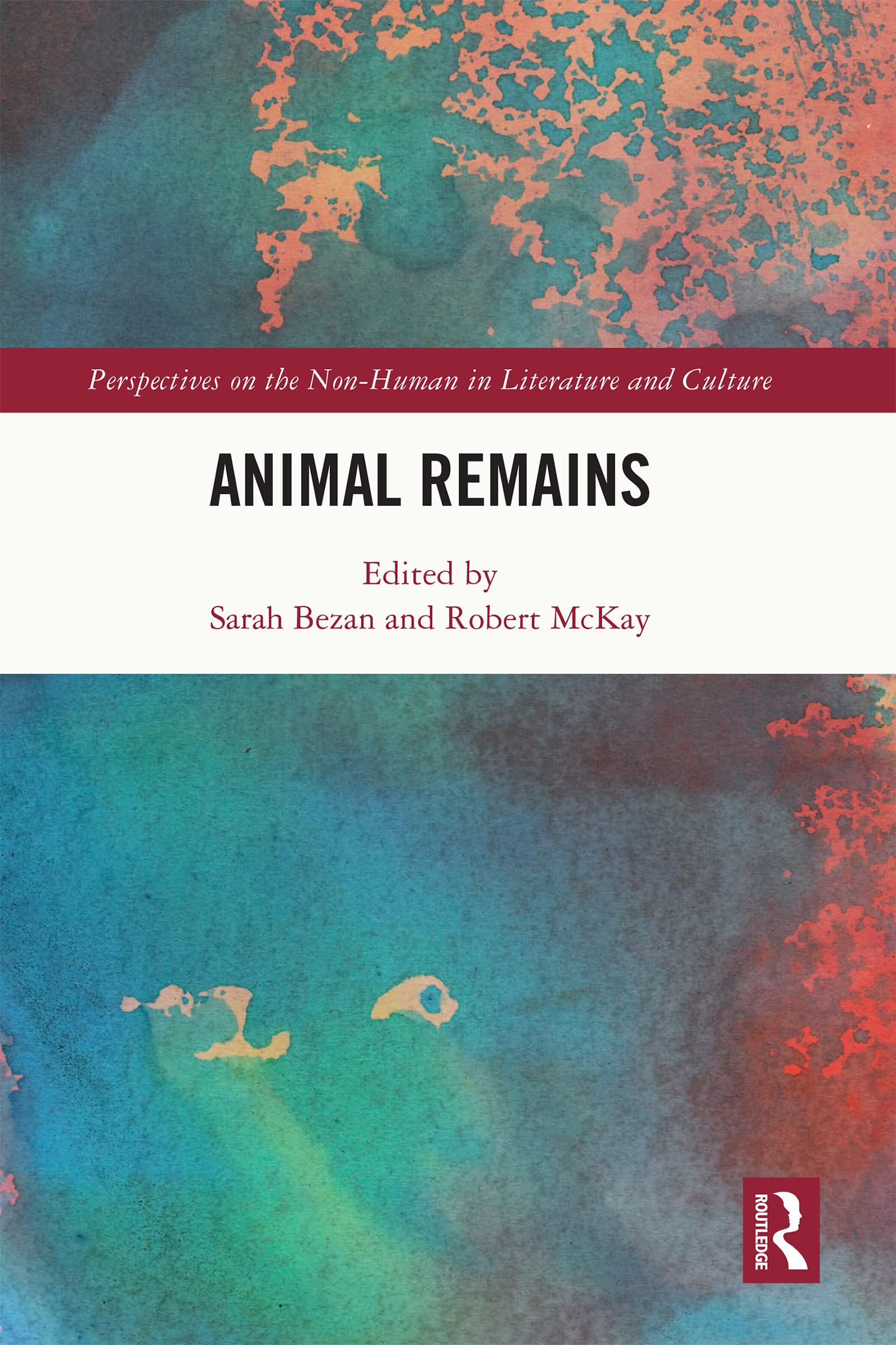 Animal Remains (Perspectives on the Non-Human in Literature and Culture) (English Edition)