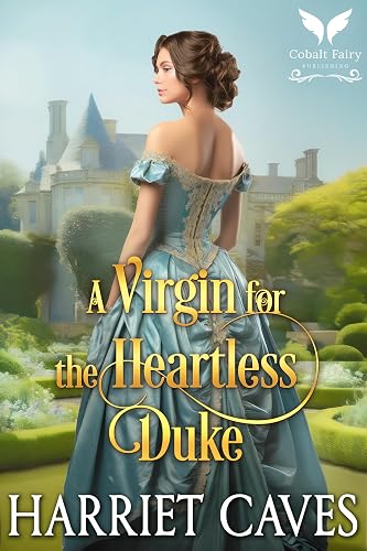 A Virgin for the Heartless Duke: A Historical Regency Romance Novel (Brides of Innocence Book 1)