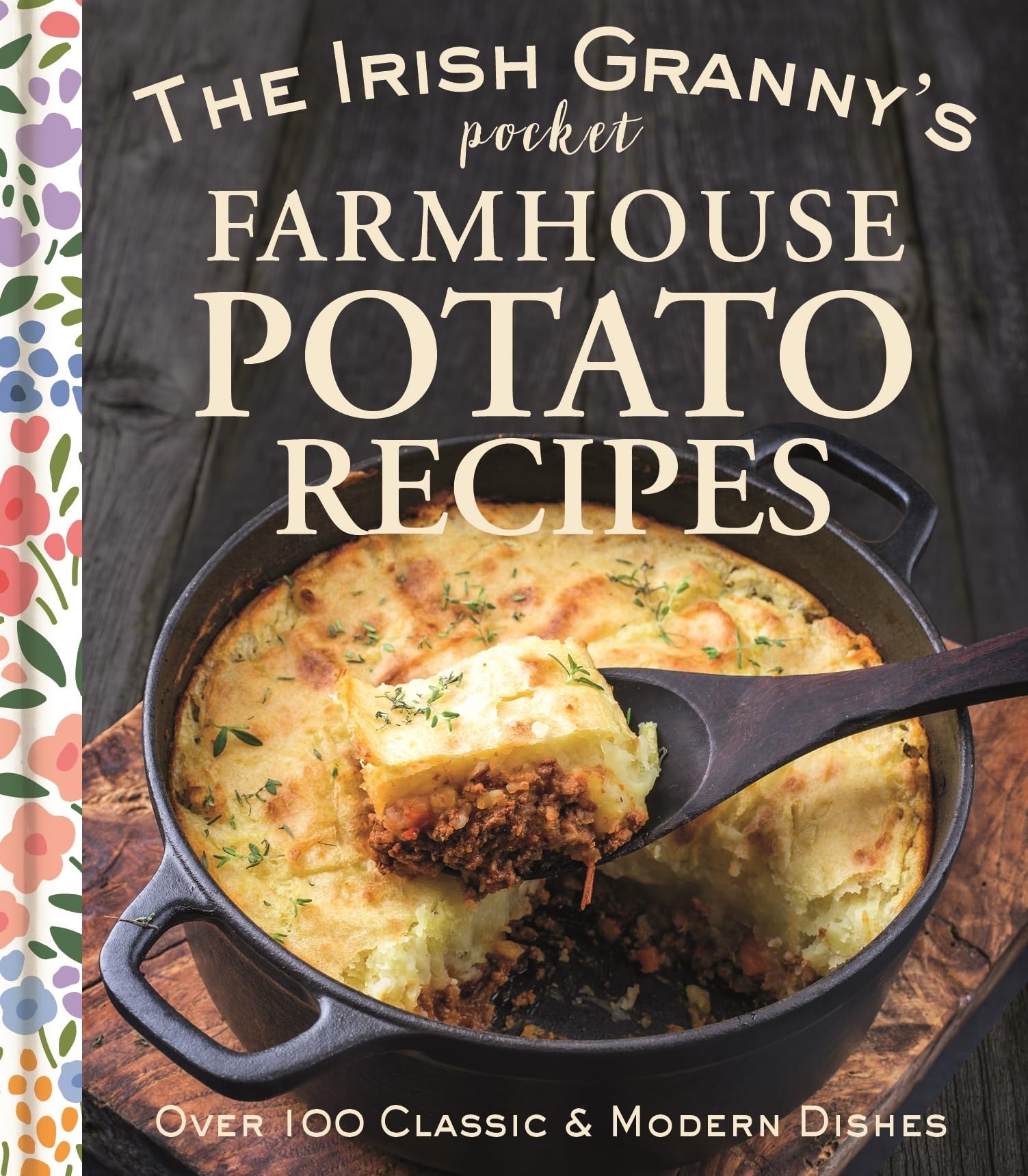 The Irish Granny's Pocket Farmhouse Potato Recipes (Hardback Book)