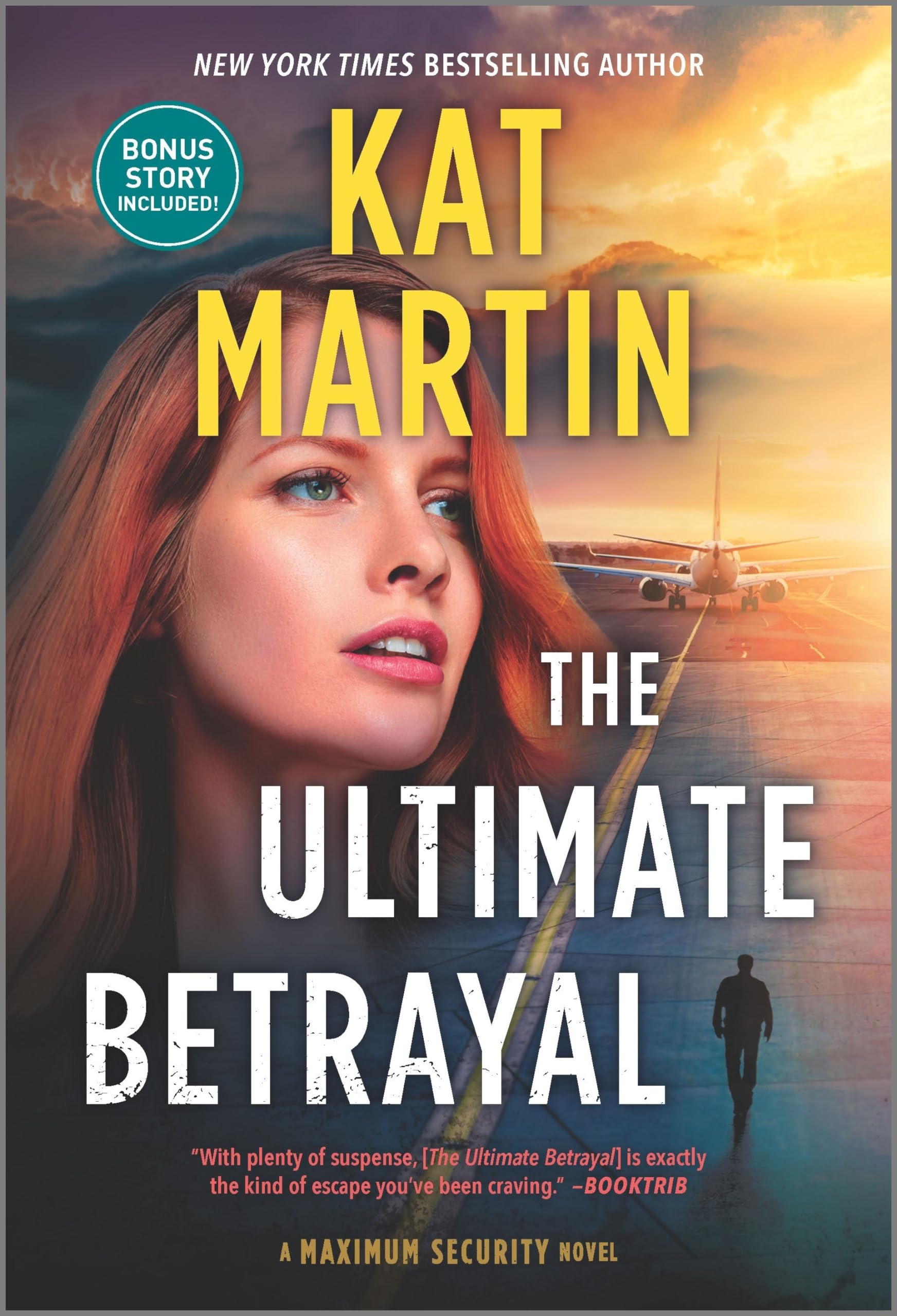 The Ultimate Betrayal (Maximum Security)