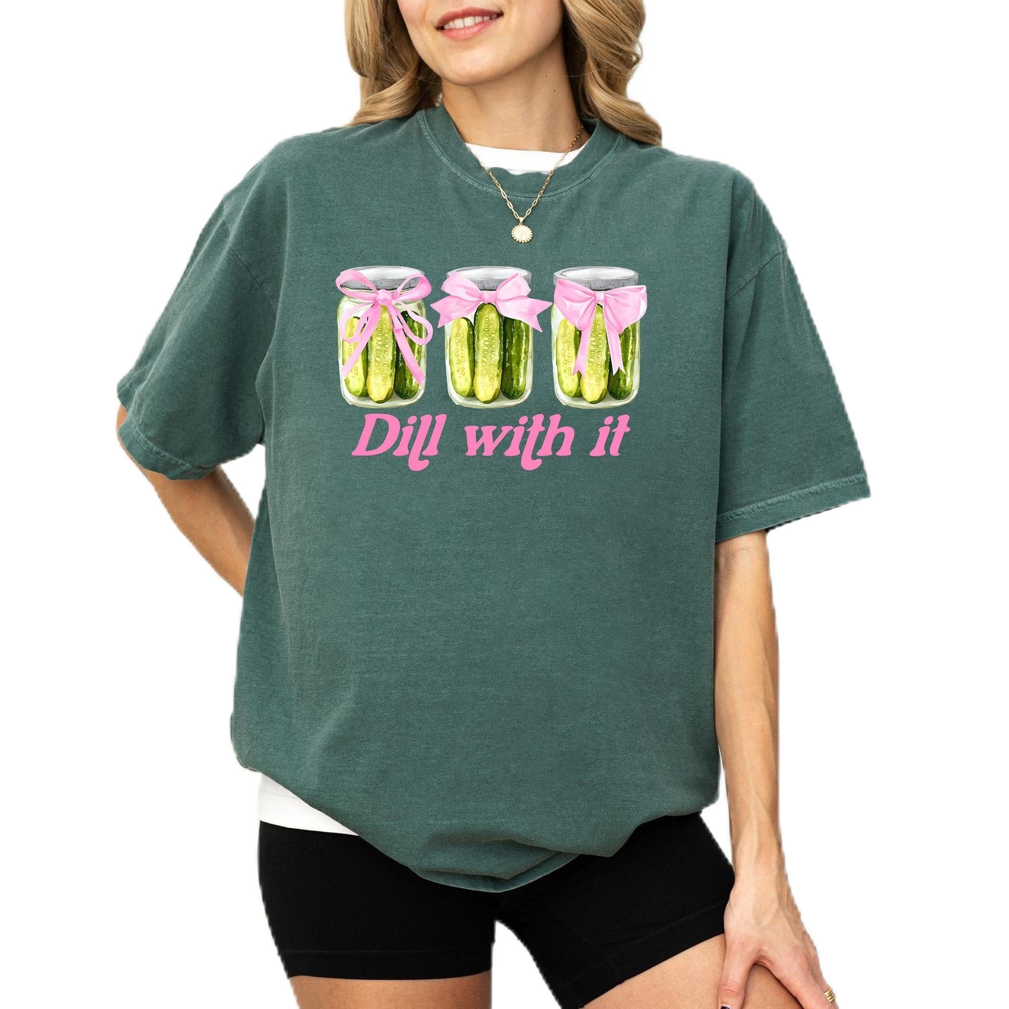 Dill with It Pickle Shirt Comfort Co &hellip;