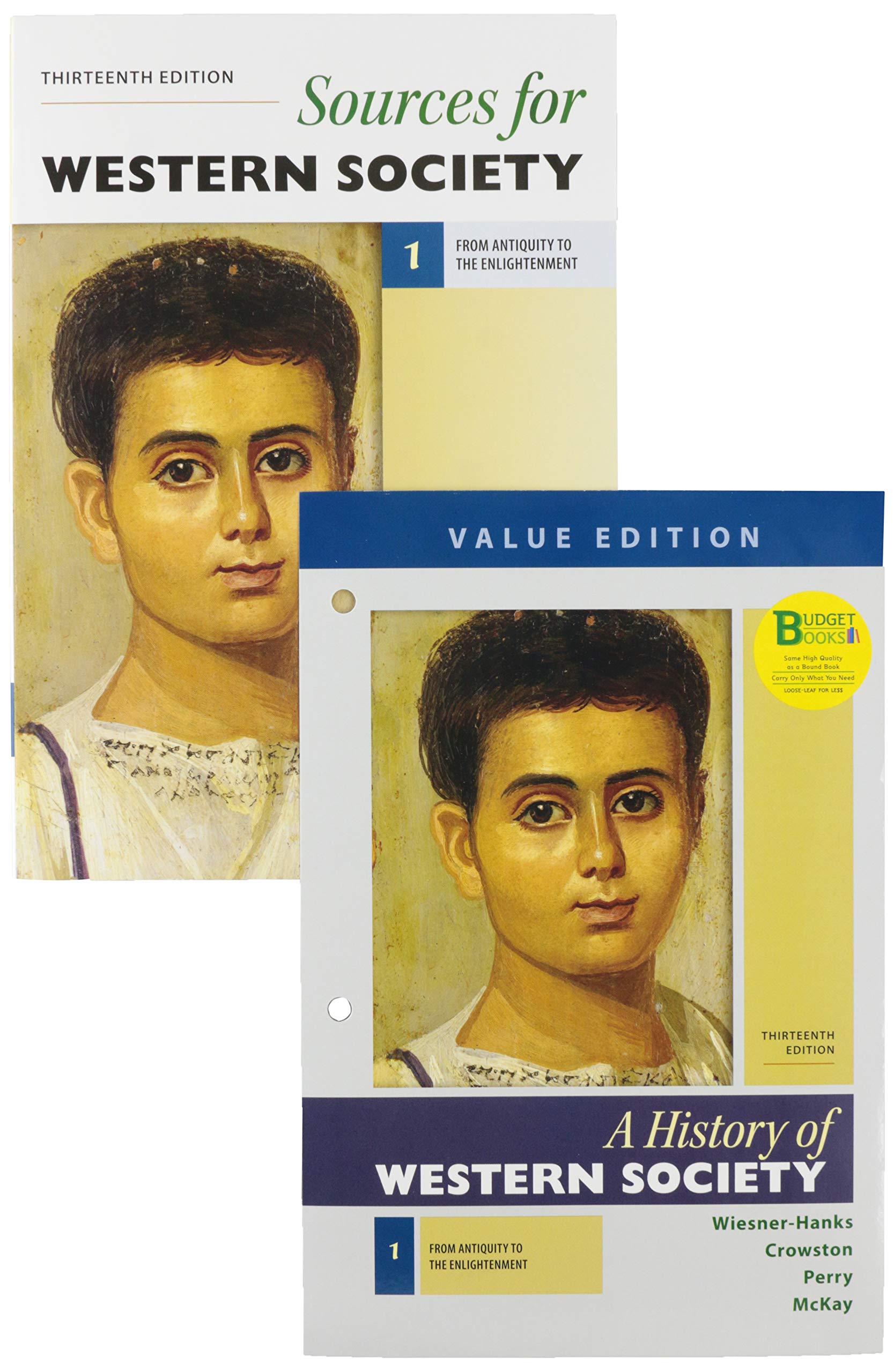 Loose-Leaf for a History of Western Society, Value Edition, Volume 1 & Sources for Western Society, Volume 1
