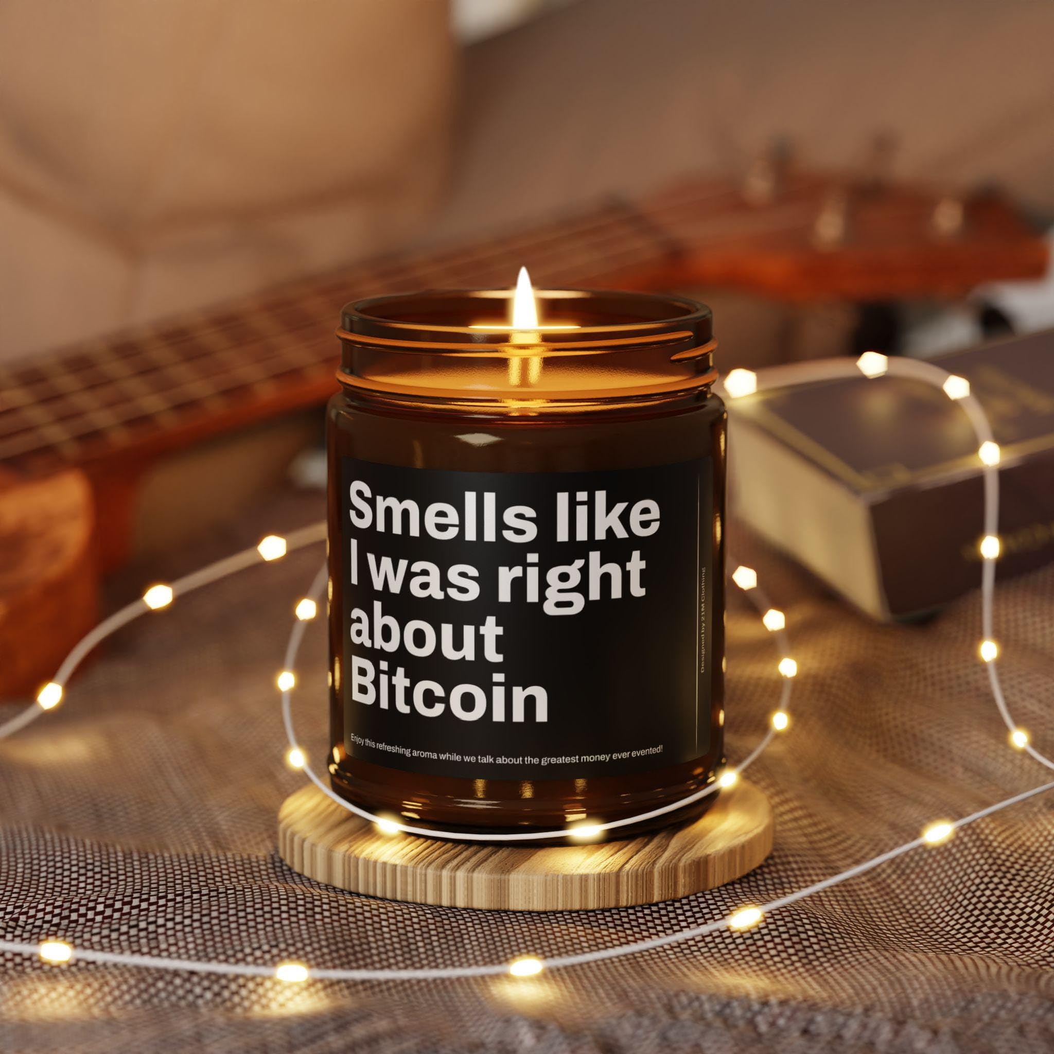 Amazon.com: Smells Like I Was Right About Bitcoin - Bitcoin Candle Smells  Like I Was Right About Bitcoin, Funny Bitcoin Candle, Crypto Gift Candle,  Gift For Trader, Bitcoin Merch, Cryptocurrency Gifts :