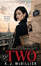 Two: A Dark Psychological Thriller of Betrayal, Corruption, and Survival (A Path of Deception and Betrayal Book 2)