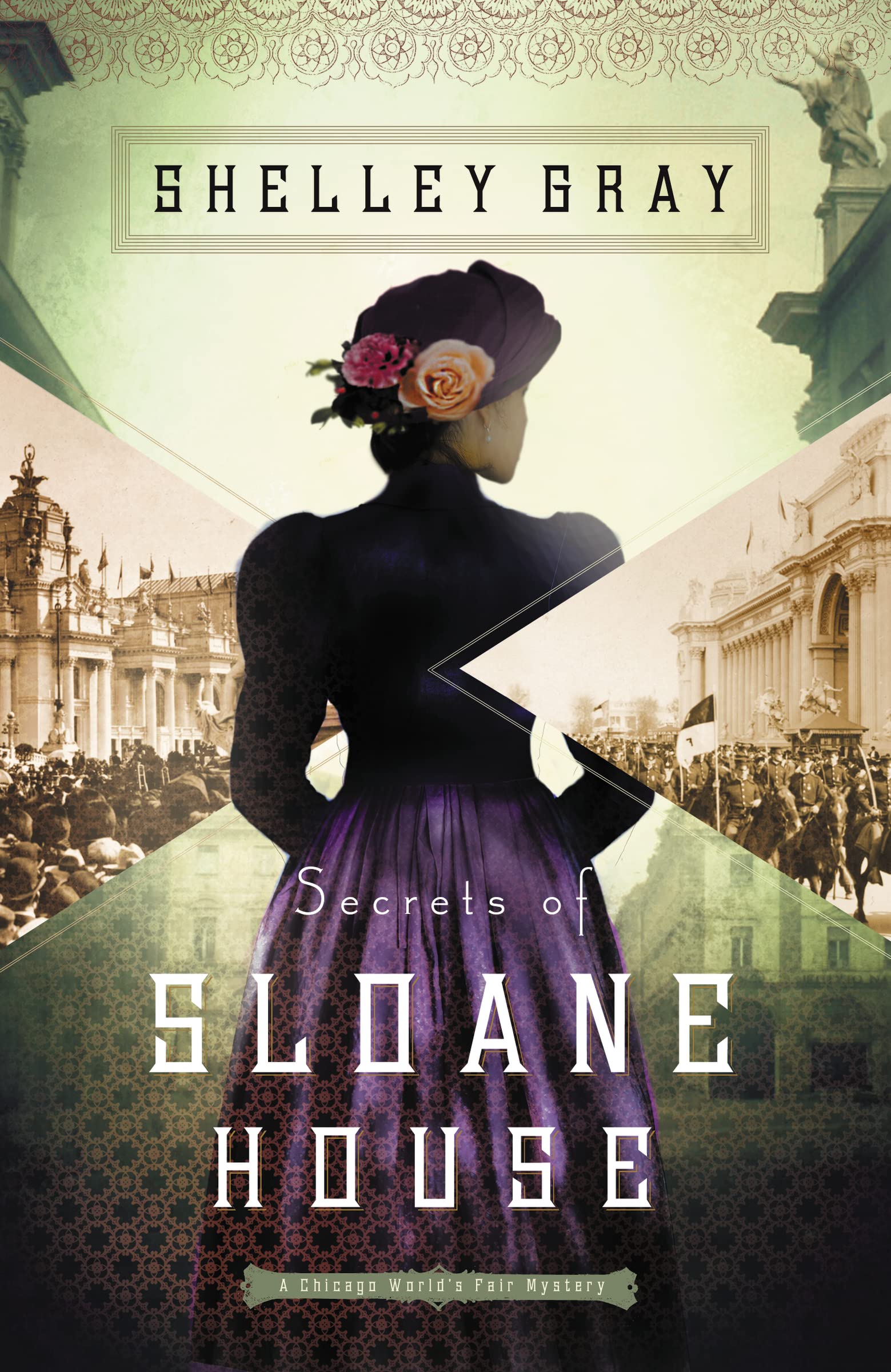 Secrets of Sloane House (The Chicago World's Fair Mystery Series)