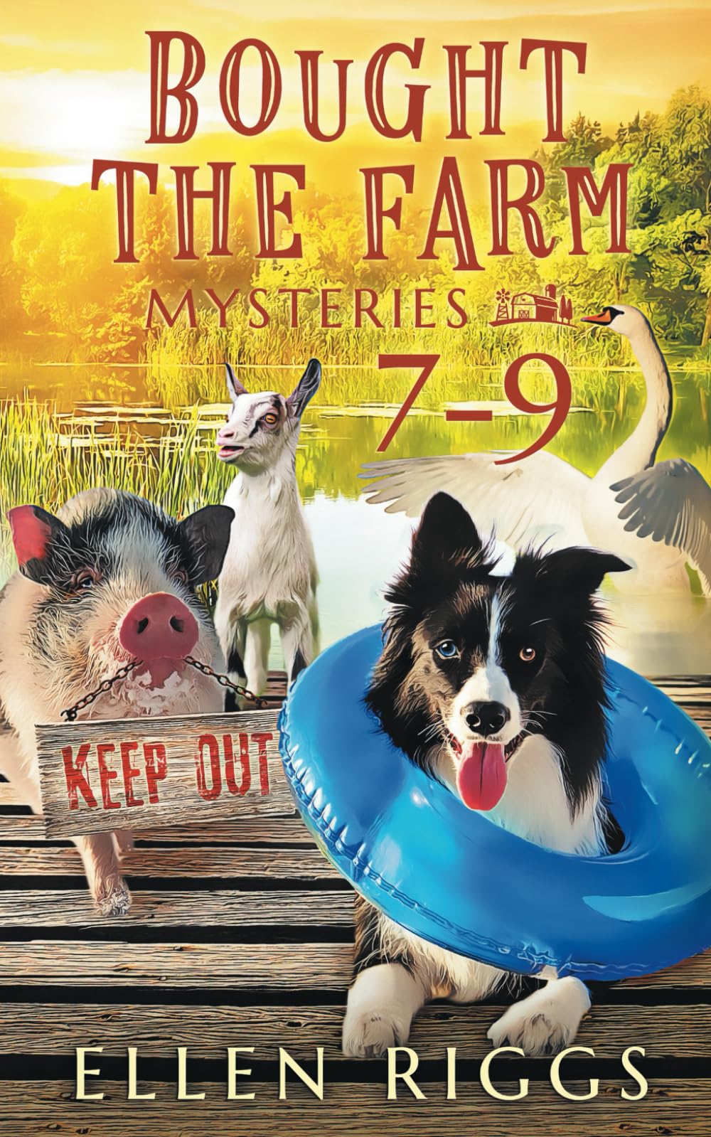 Bought the Farm Mysteries Books 7-9