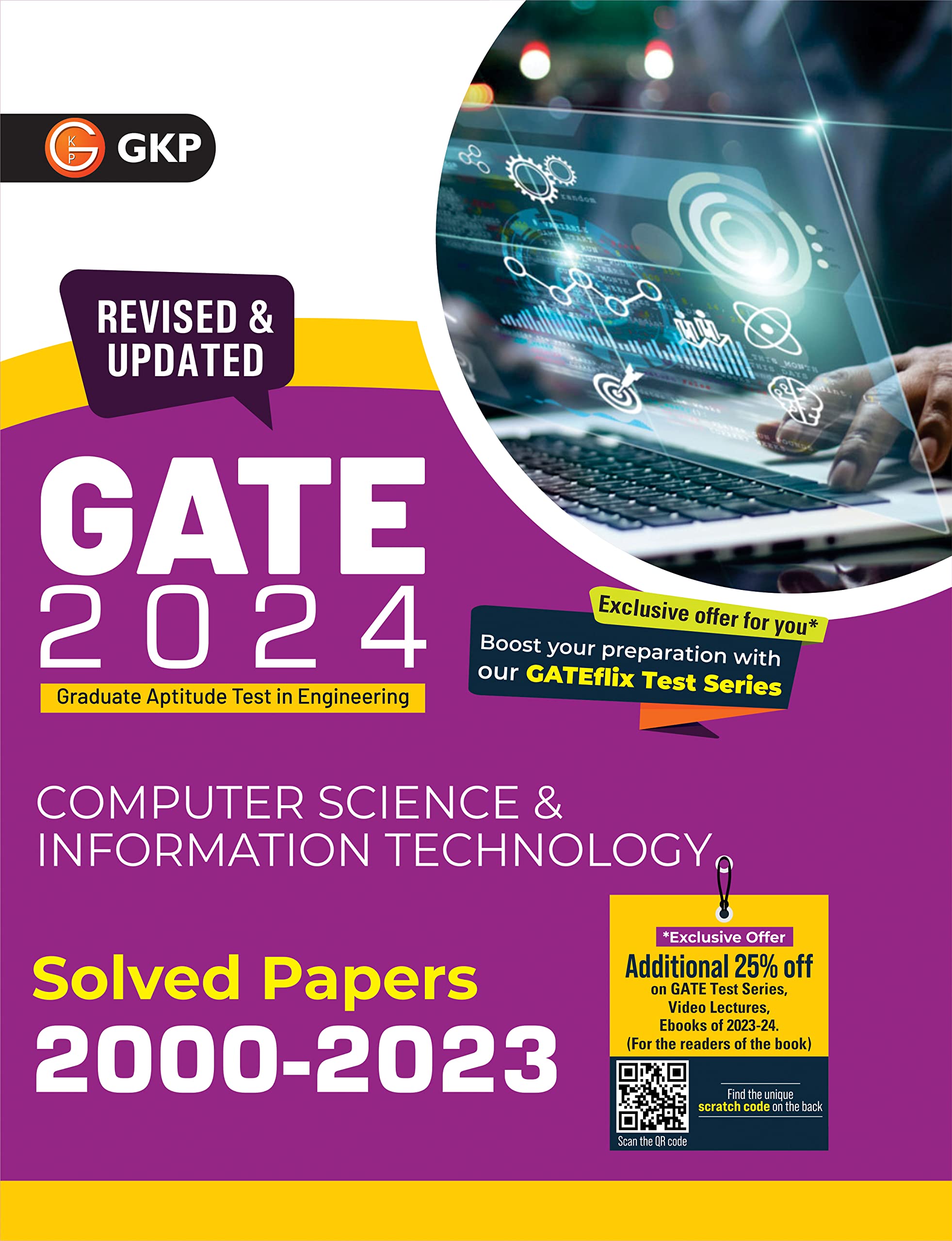 GATE 2024 : Computer Science and Information Technology - Solved Papers (2000-2023) by GKP