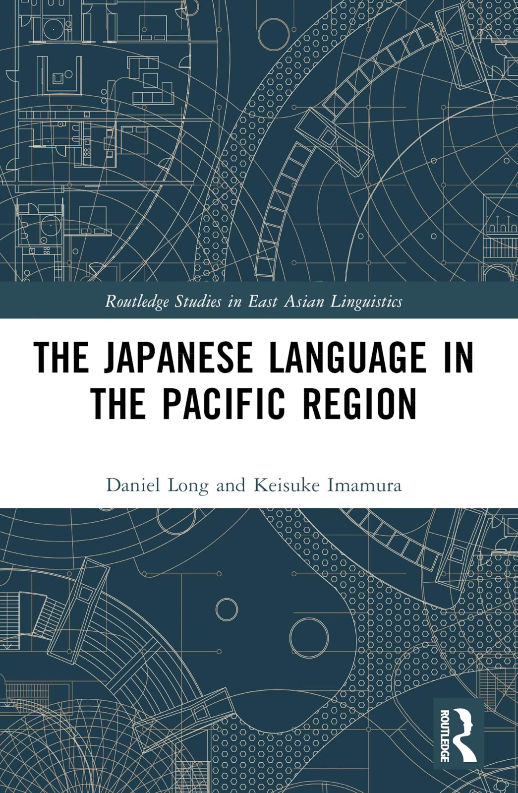 The Japanese Language in the Pacific Region (Routledge Studies in East Asian Linguistics)