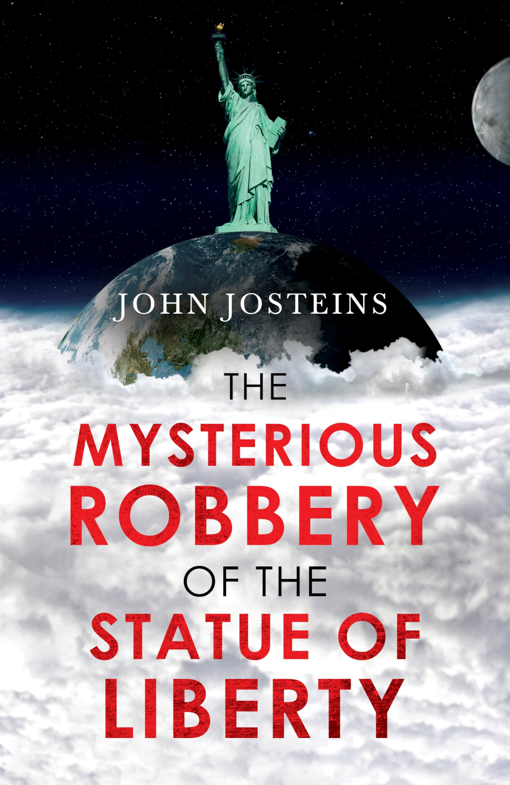 The Mysterious Robbery of the Statue of Liberty