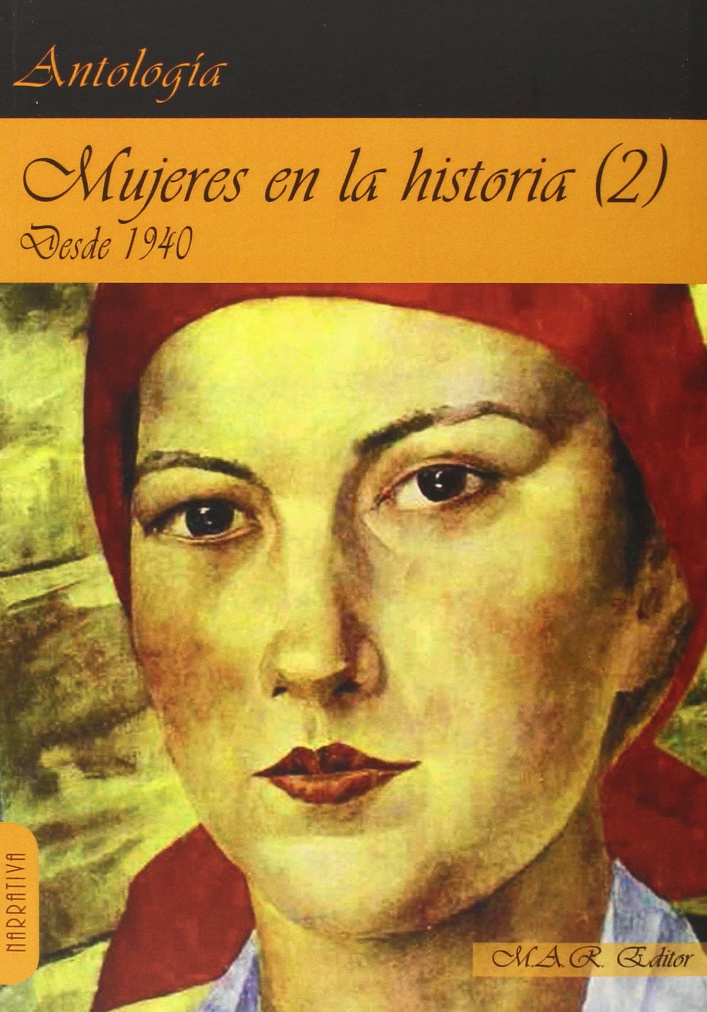 Mujeres en la historia 2 : desde 1940 : antología sobre mujeres