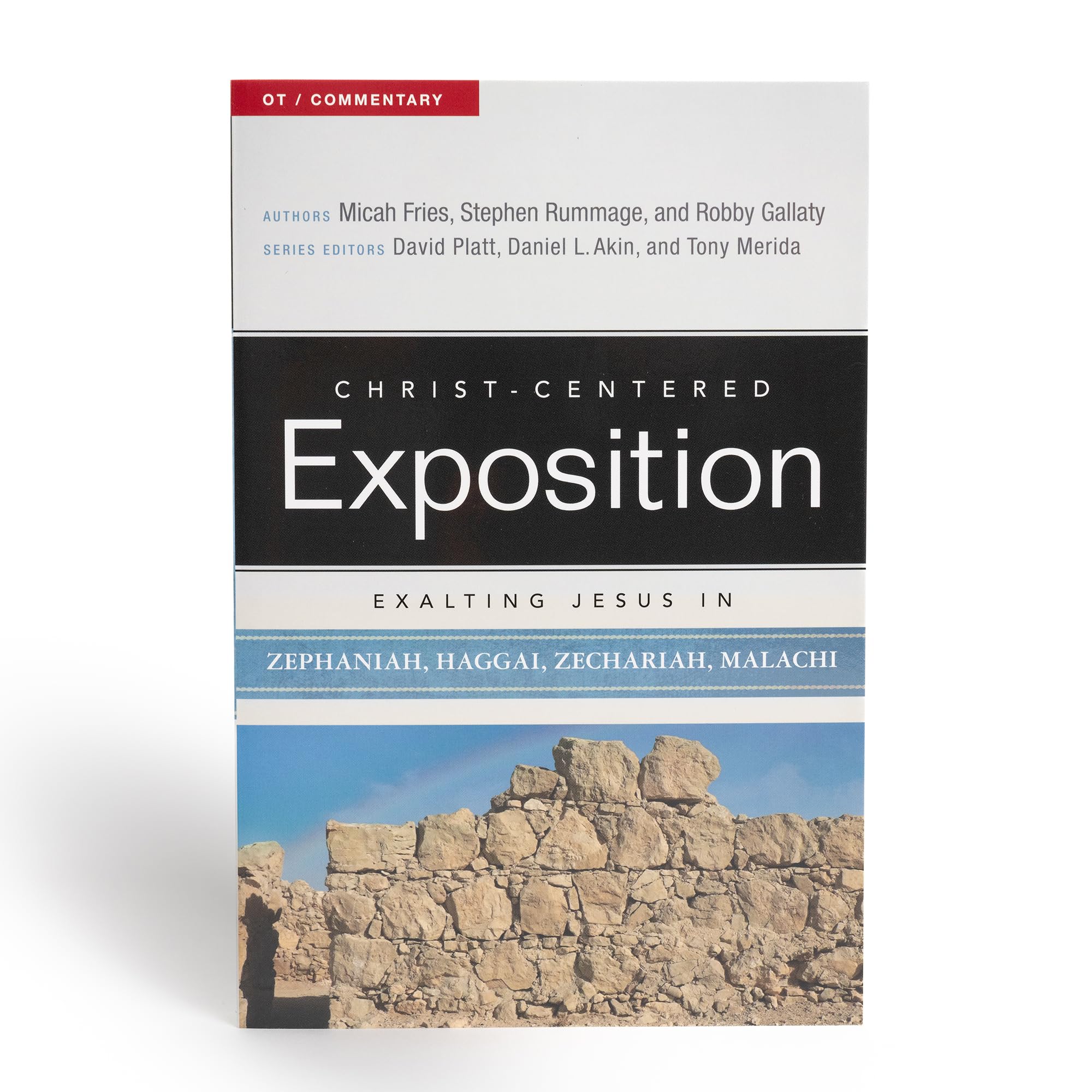 Exalting Jesus in Zephaniah, Haggai, Zechariah, and Malachi (Christ-Centered Exposition Commentary)