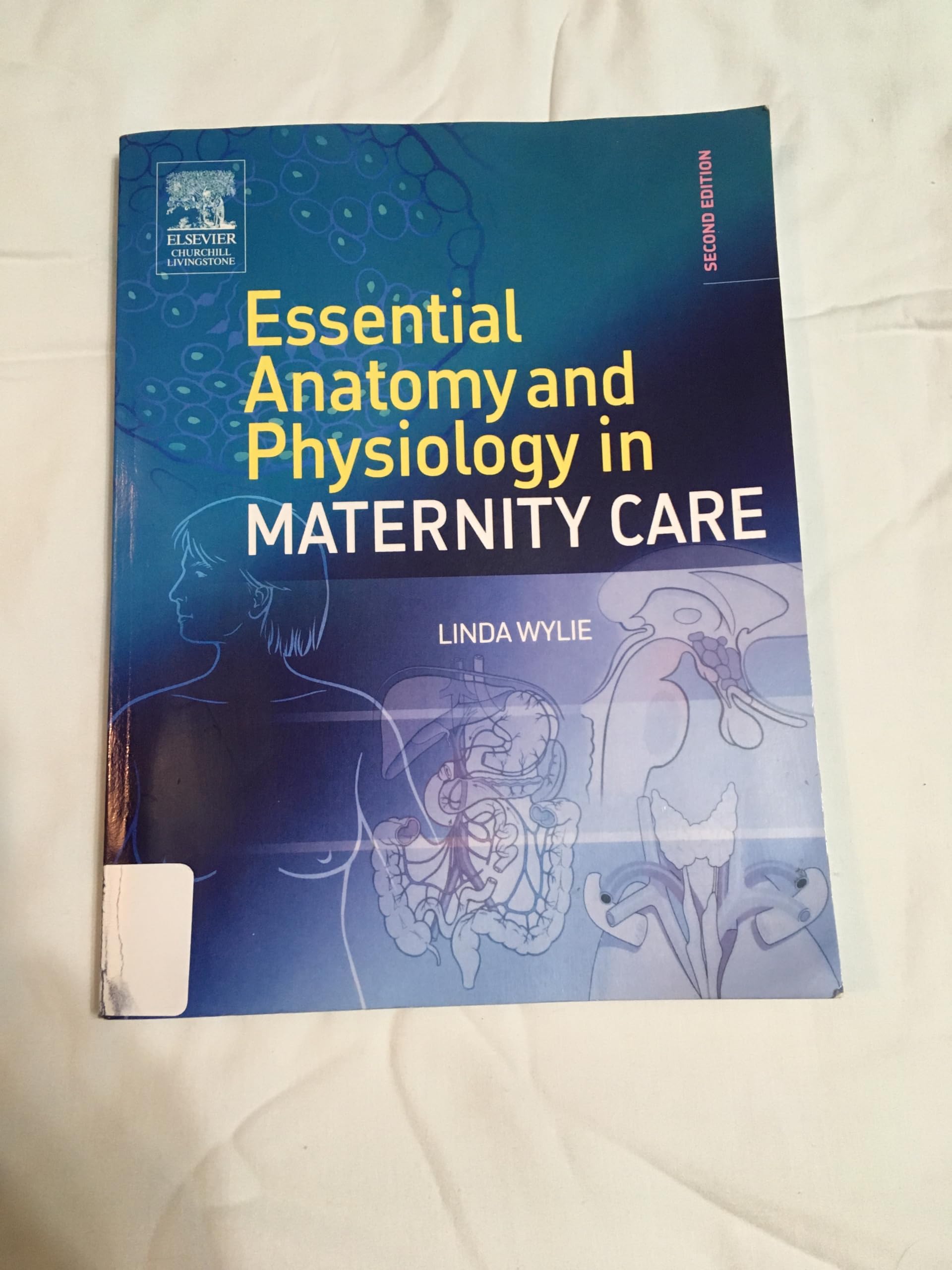 Essential Anatomy & Physiology in Maternity Care, 2e-Linda Wylie