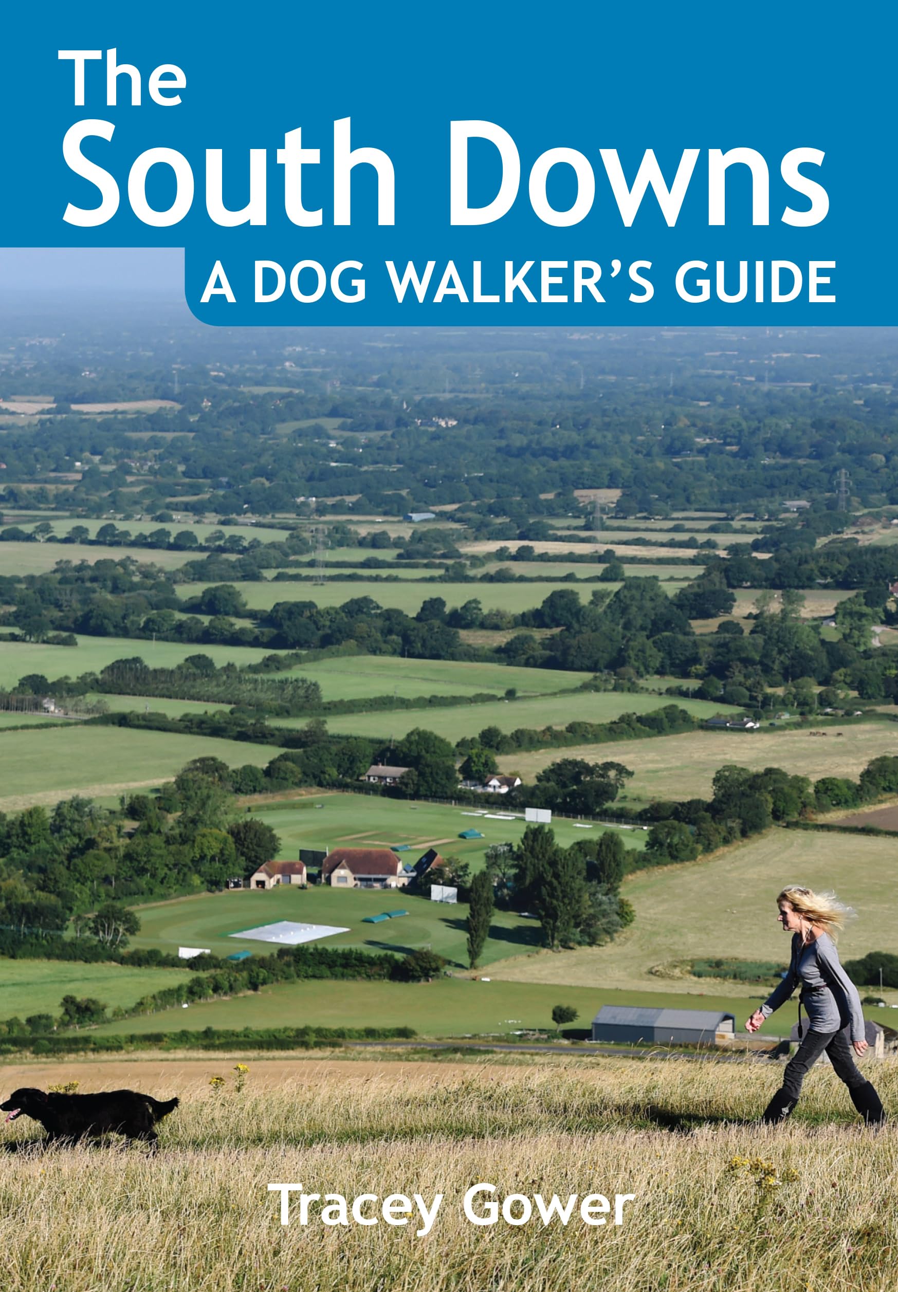 The South Downs A Dog Walker's Guide (20 Dog Walks) by Tracey... - 9781846743689