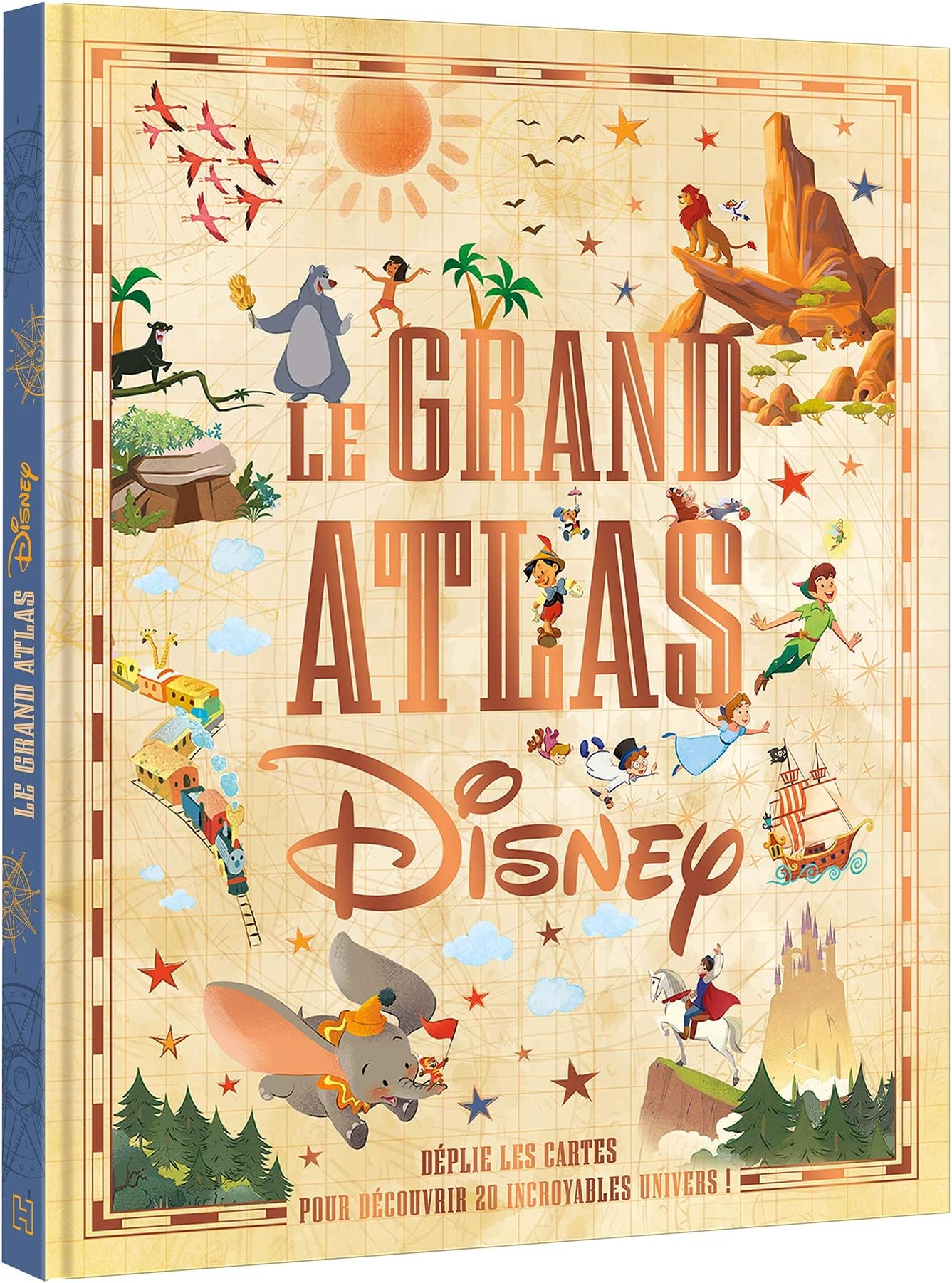 LE GRAND ATLAS DISNEY: Déplie les cartes pour découvrir 20 incroyables univers !