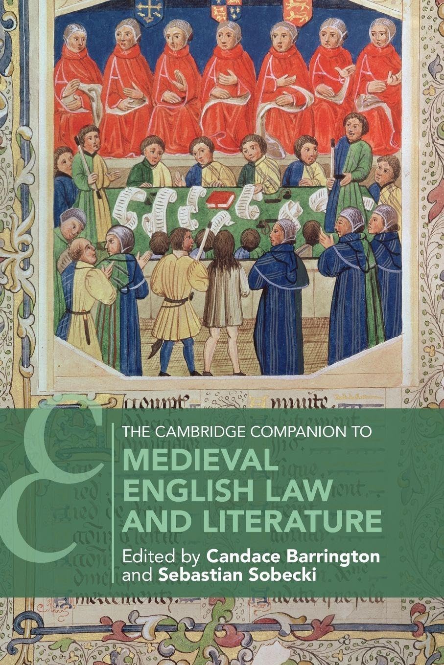 The Cambridge Companion to Medieval English Law and Literature (Cambridge Companions to Literature)