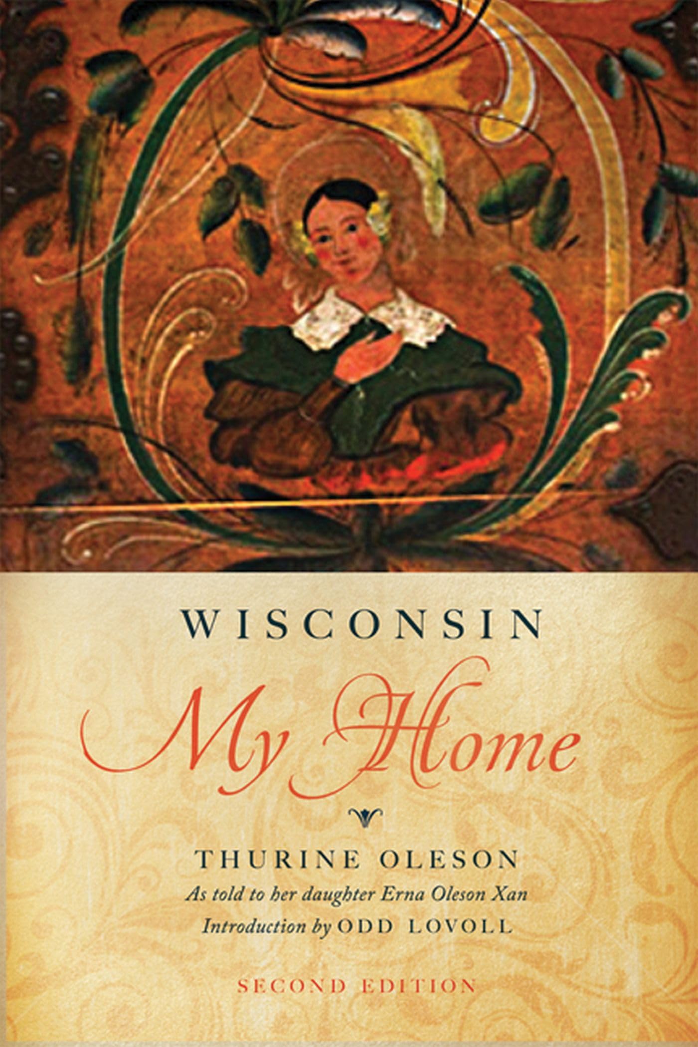Wisconsin My Home (Wisconsin Land and Life)