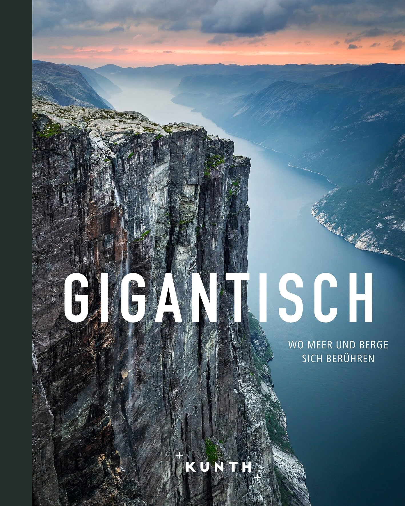 KUNTH Bildband Gigantisch: Wo Meer und Berge sich berühren