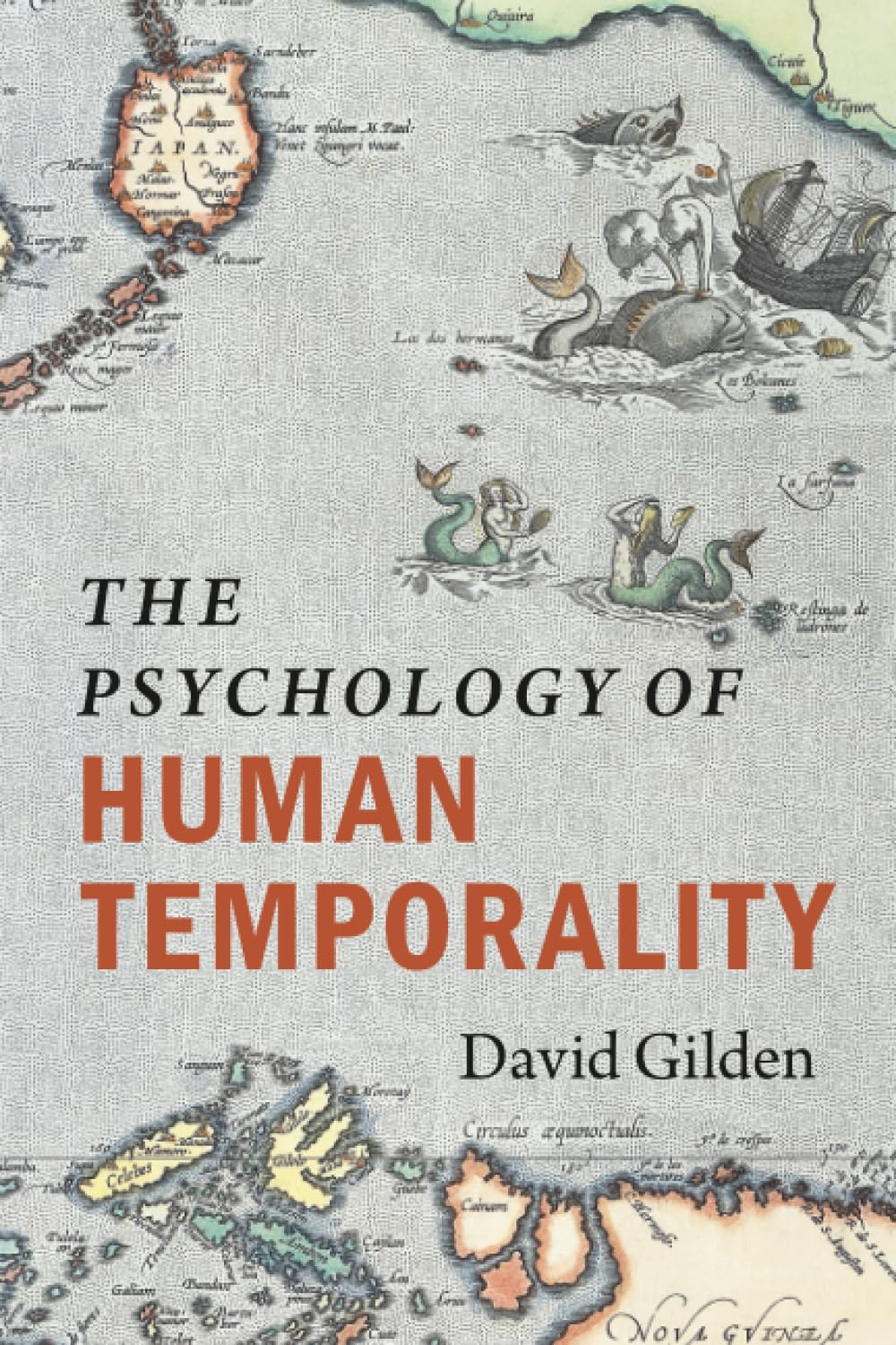The Psychology of Human Temporality