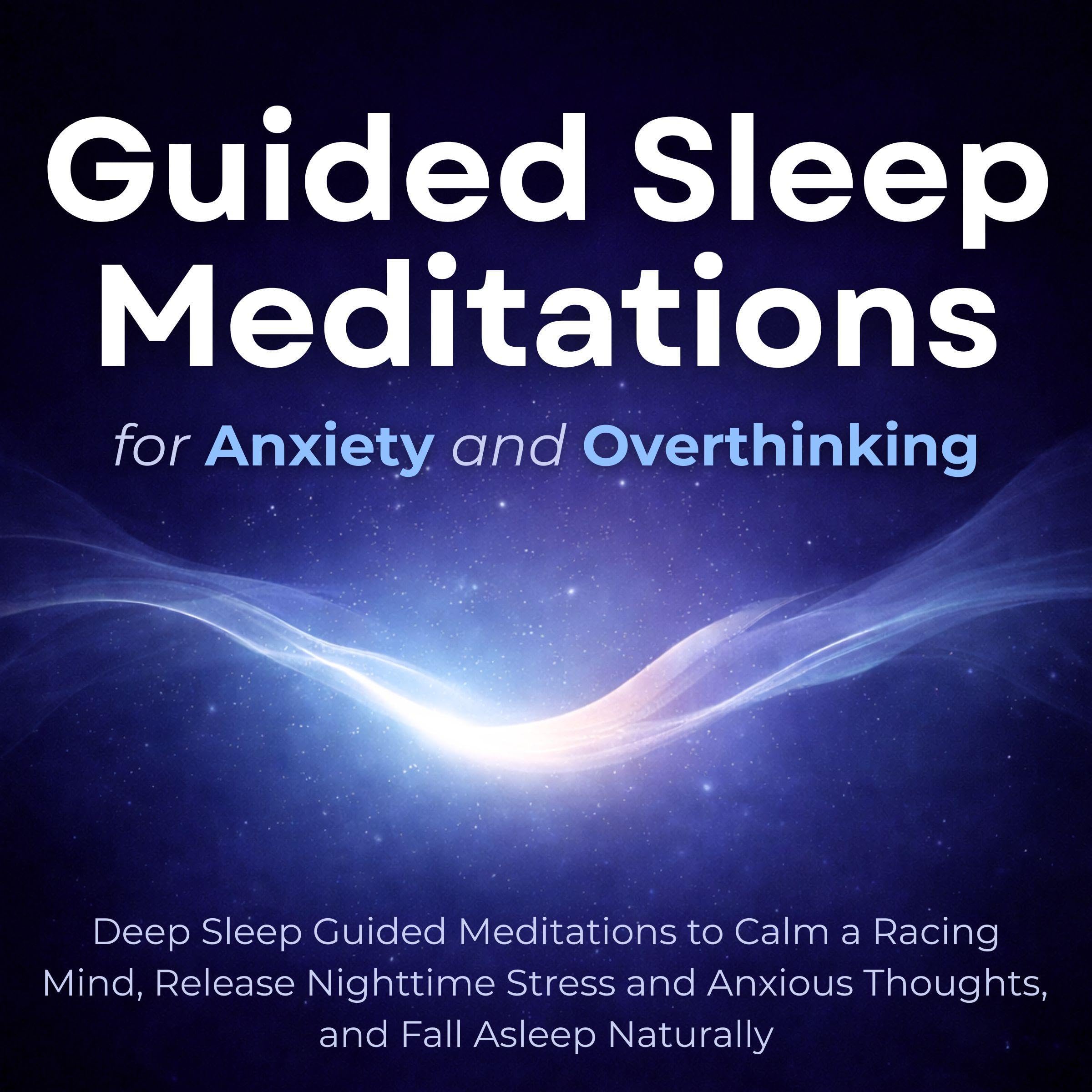 Cover art for Guided Sleep Meditations for Anxiety and Overthinking