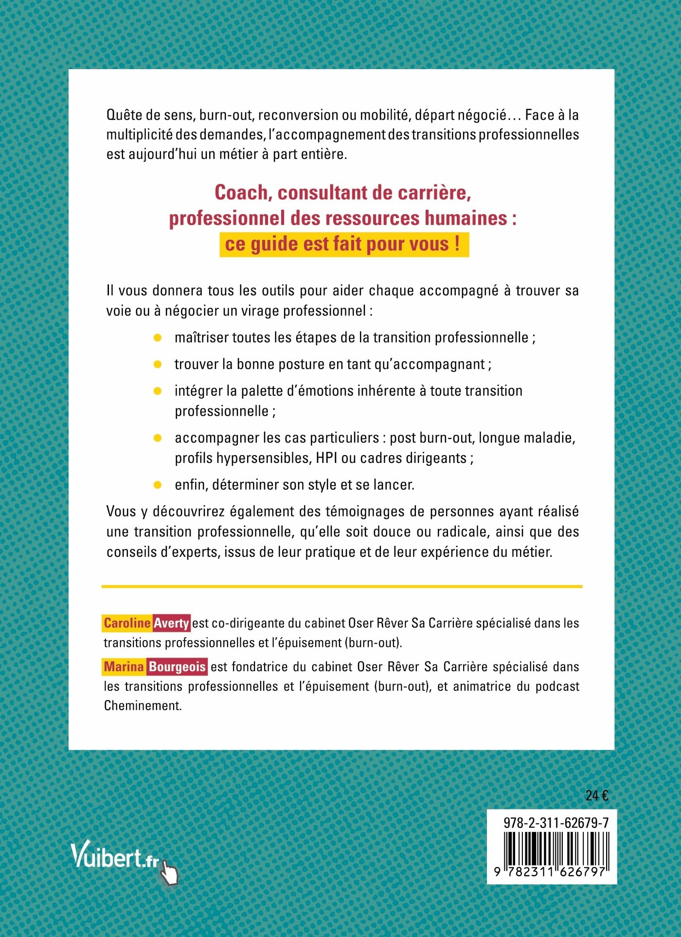 Accompagner les transitions professionnelles: Le guide pour les consultants, coachs et RH