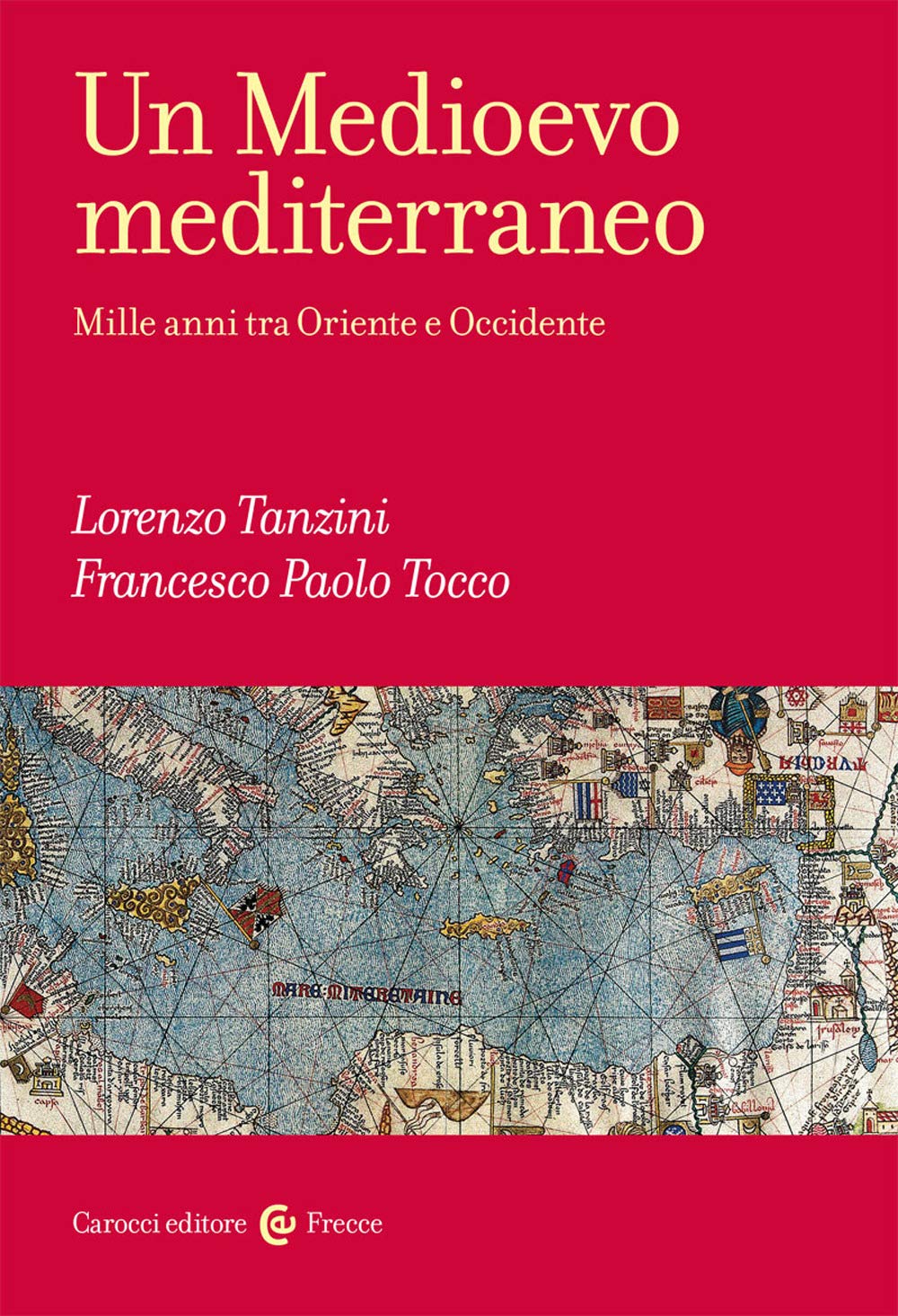 Un Medioevo Mediterraneo. Mille Anni Tra Oriente E Occidente - 4