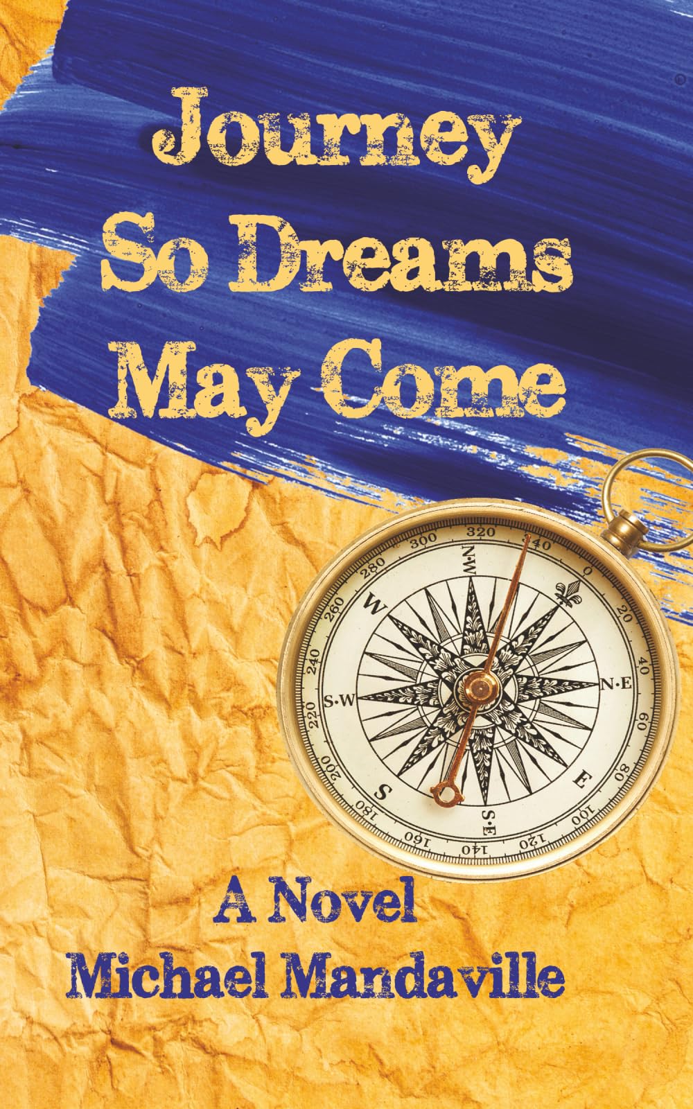 Journey So Dreams May Come