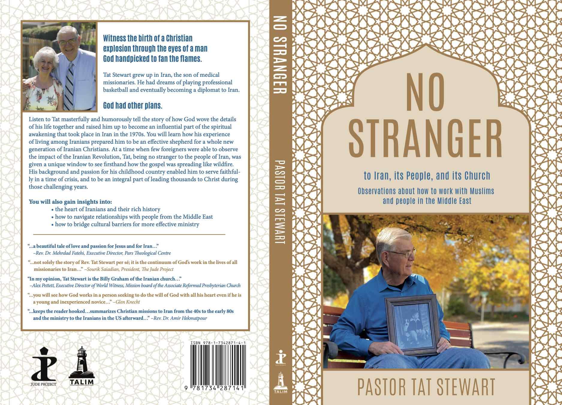 No Stranger: to Iran, its People, and its Church. Observations about how to work with Muslims and people in the Middle East.