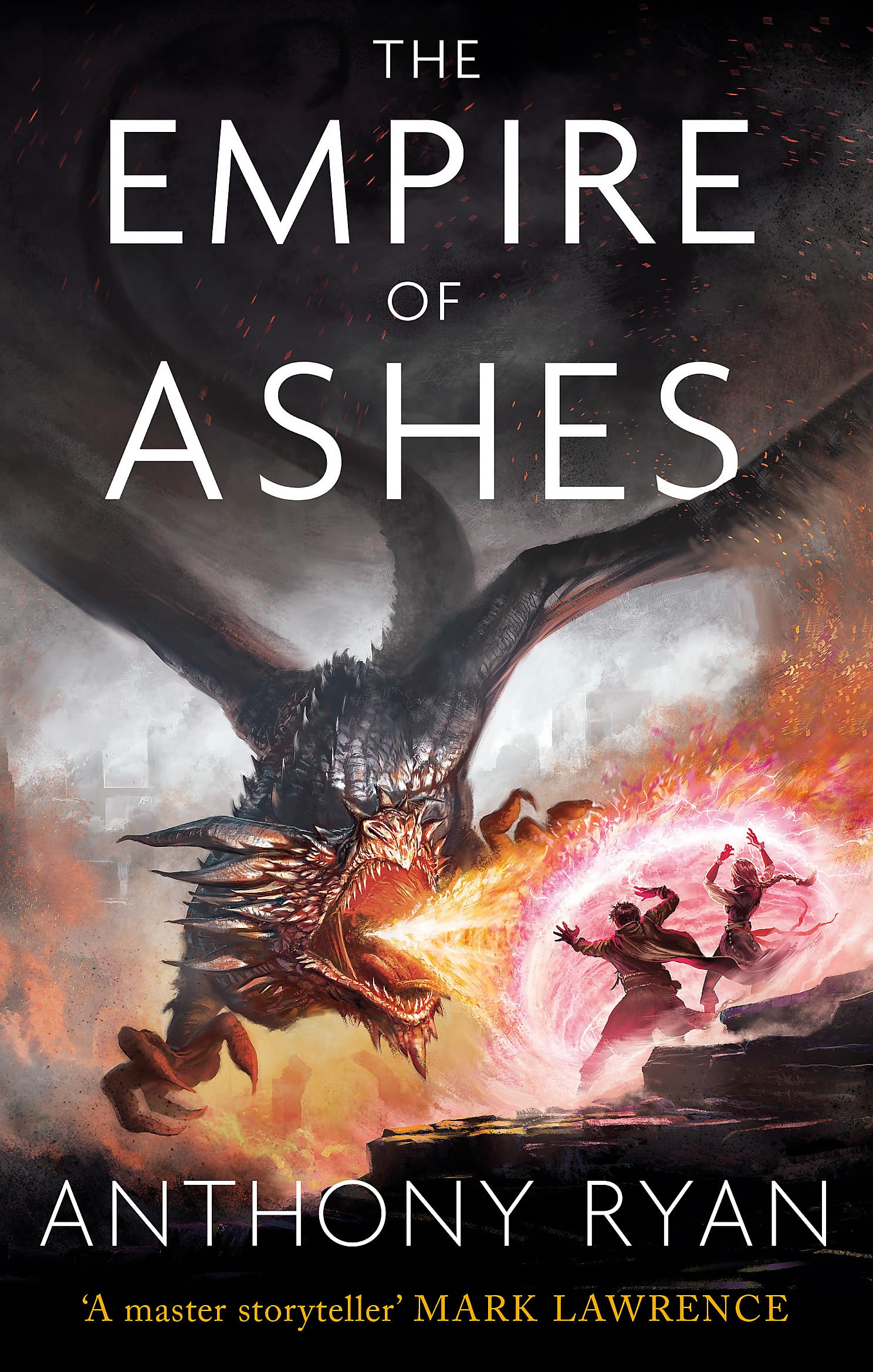 The Empire of Ashes Book Three of Draconis Memoria  by Anthony Ryan PAPERBACK