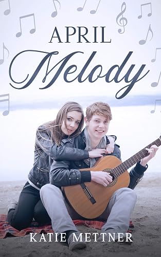April Melody: A Small Town Holiday Romance (The Snowberry Series Book 4)