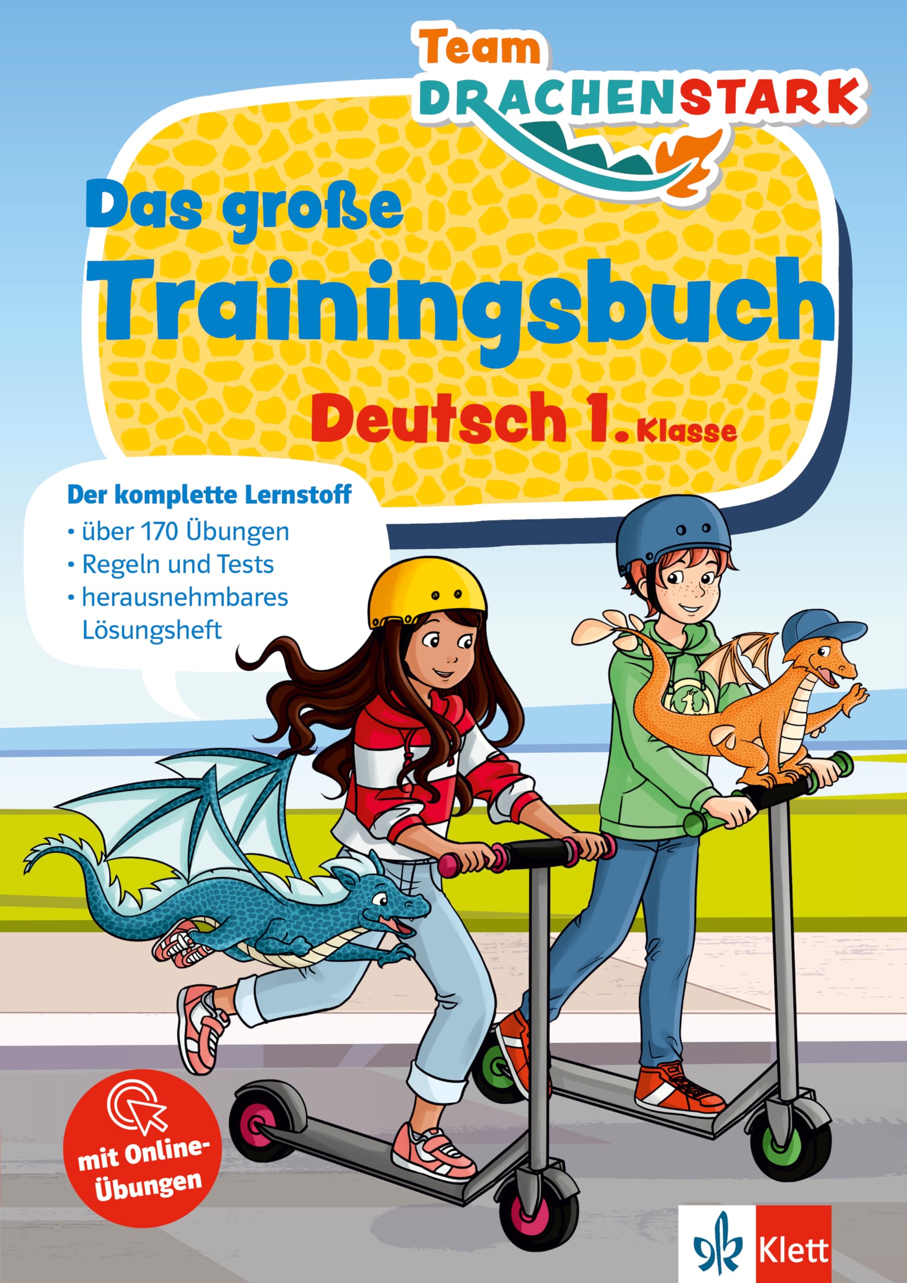 Team Drachenstark: Das große Trainingsbuch Deutsch 1. Klasse: Der komplette Lernstoff