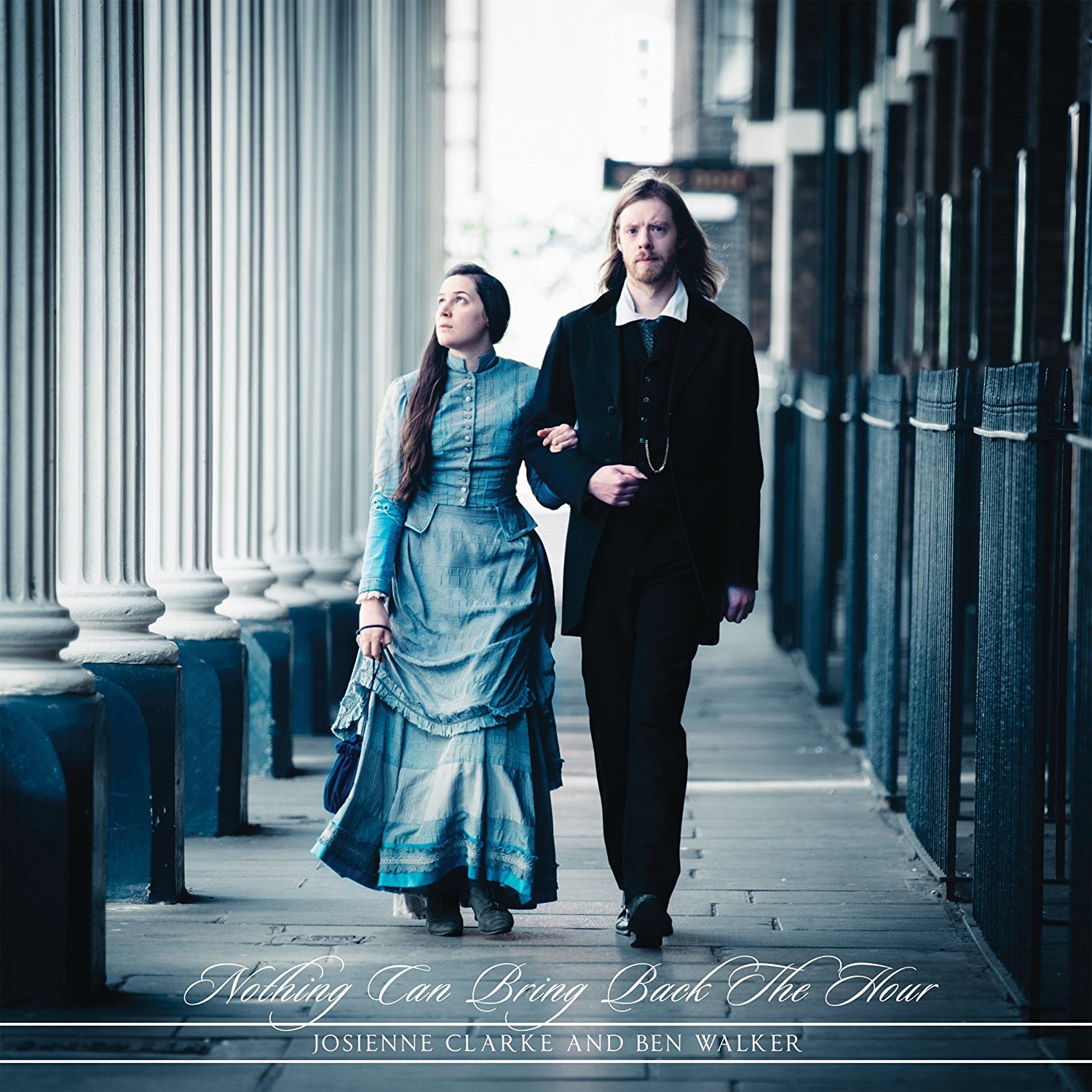 Josienne Clarke And Ben Walker Nothing Can Bring Back The Hour 2017 UK vinyl LP RTRASLP844