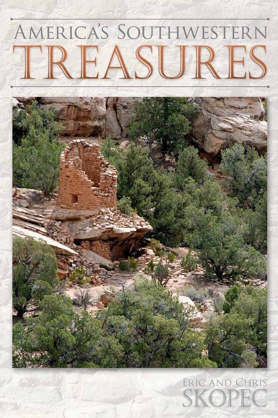 America's Southwestern Treasures: Skopec, Eric, Skopec, Christopher ...