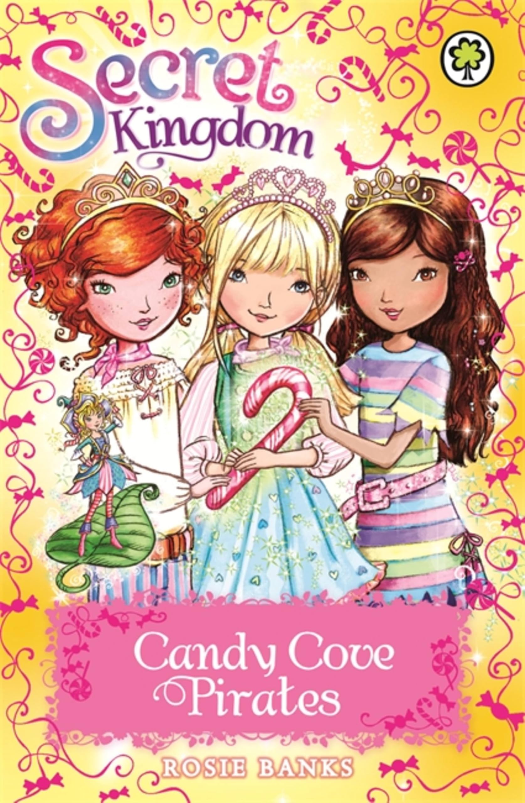 Candy Cove Pirates: Special 6 (Secret Kingdom)