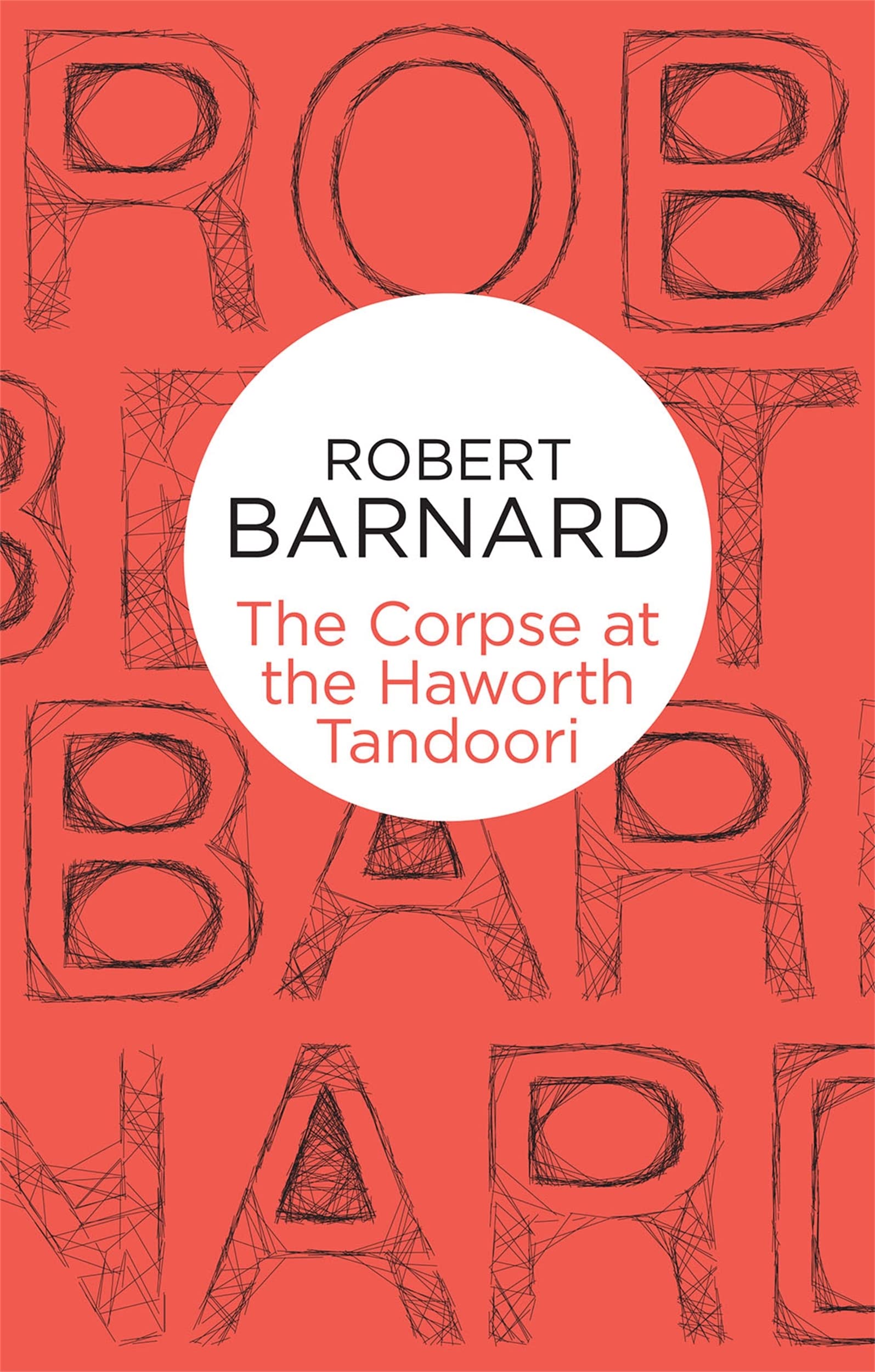 The Corpse at the Haworth Tandoori (Charlie Peace, 6)