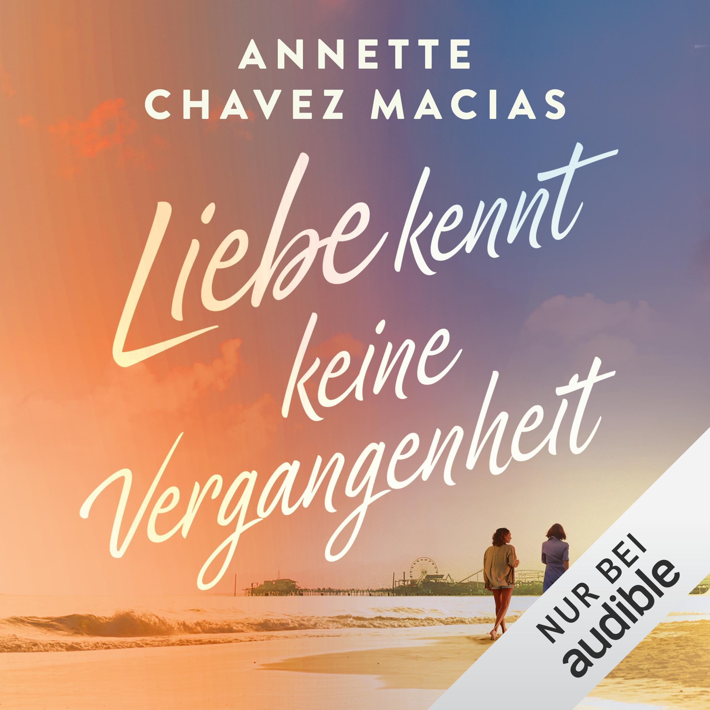 Liebe kennt keine Vergangenheit