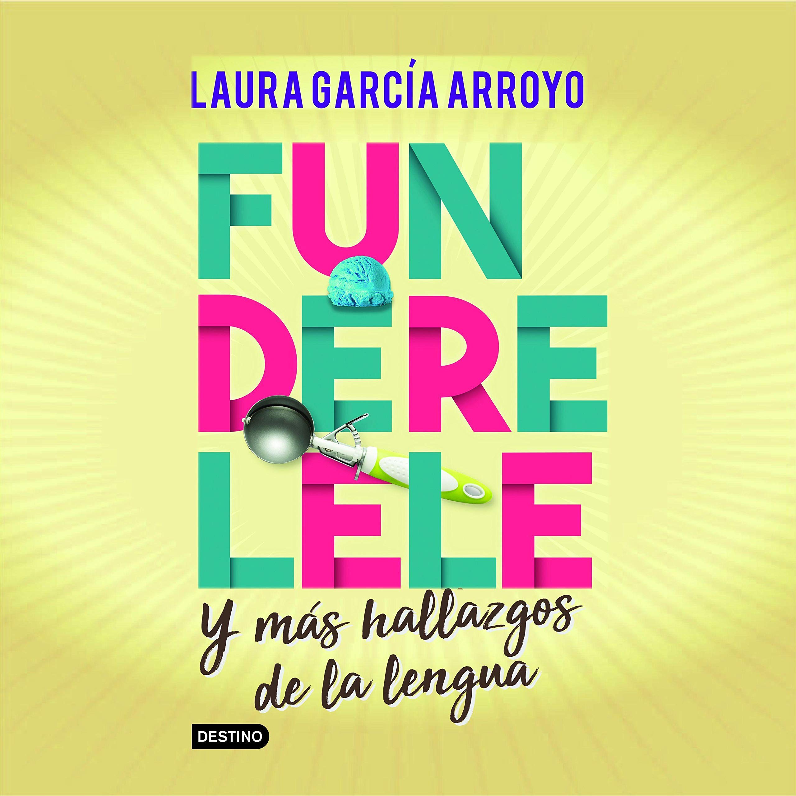 Cover art for Funderelele y más hallazgos de la lengua