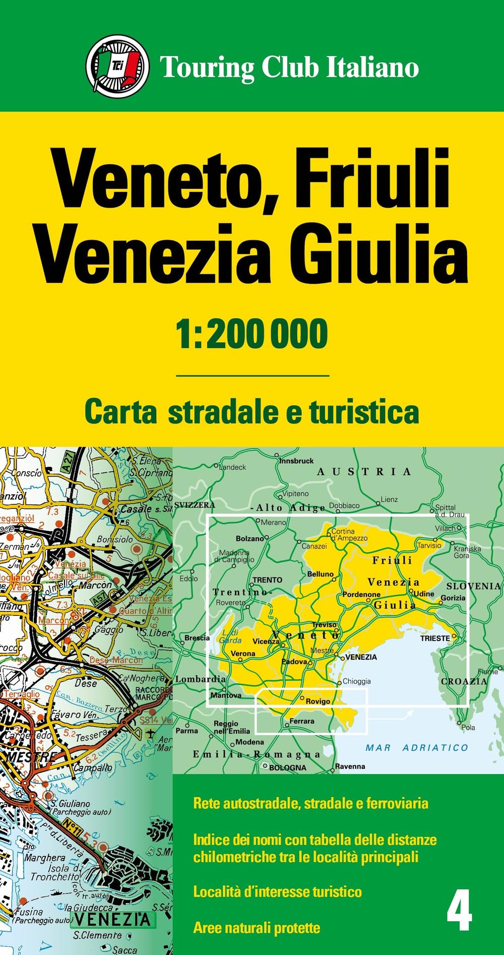 Veneto, Friuli Venezia Giulia 1:200.000: 4 - 4