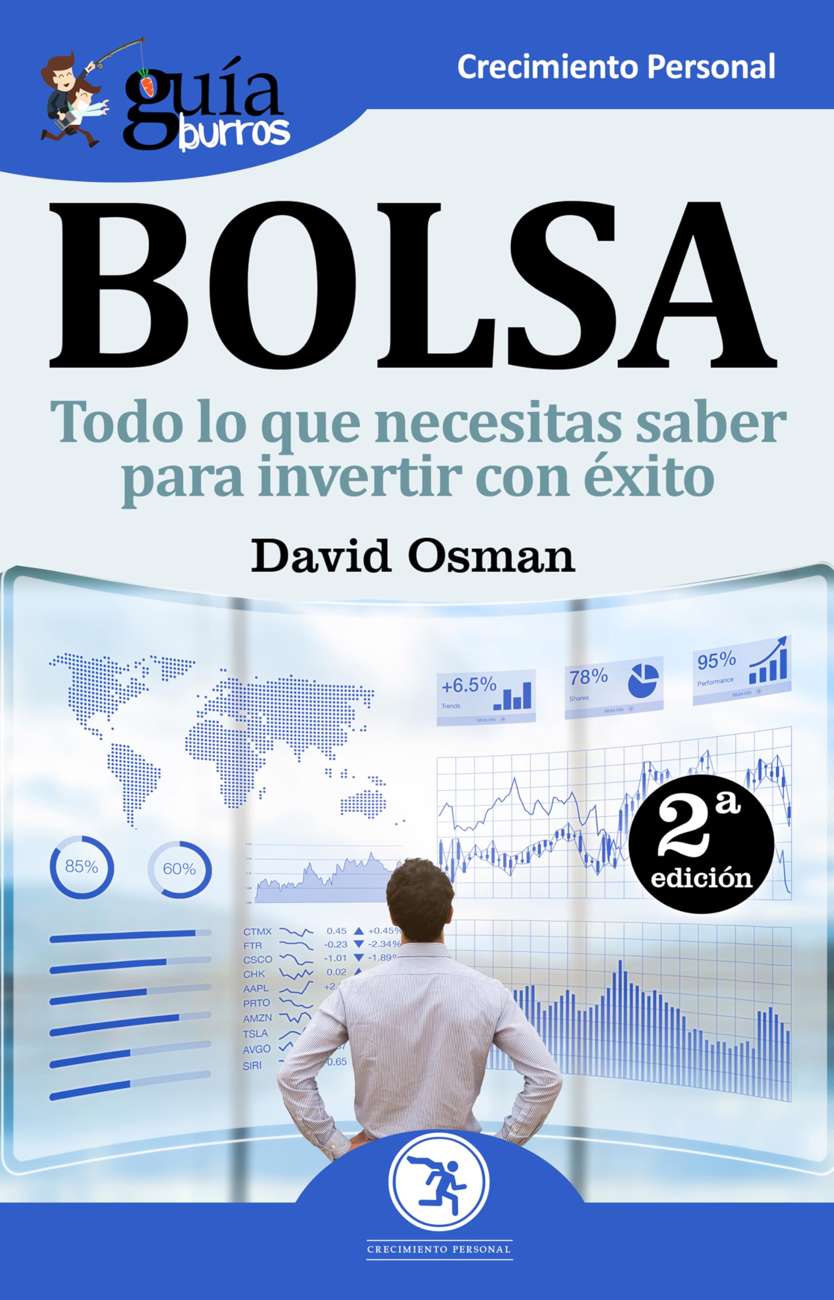 GuíaBurros Bolsa: Todo lo que necesitas saber para invertir con éxito: 17 (Crecimiento Personal)