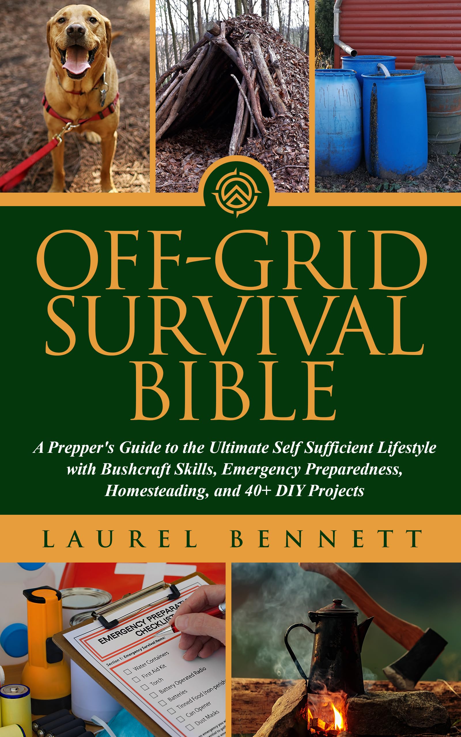 Off Grid Survival Bible: A Prepper's Guide to the Ultimate Self Sufficient Lifestyle with Bushcraft Skills, Emergency Preparedness, Homesteading, and 40+ DIY Projects (Off Grid Survival Series)