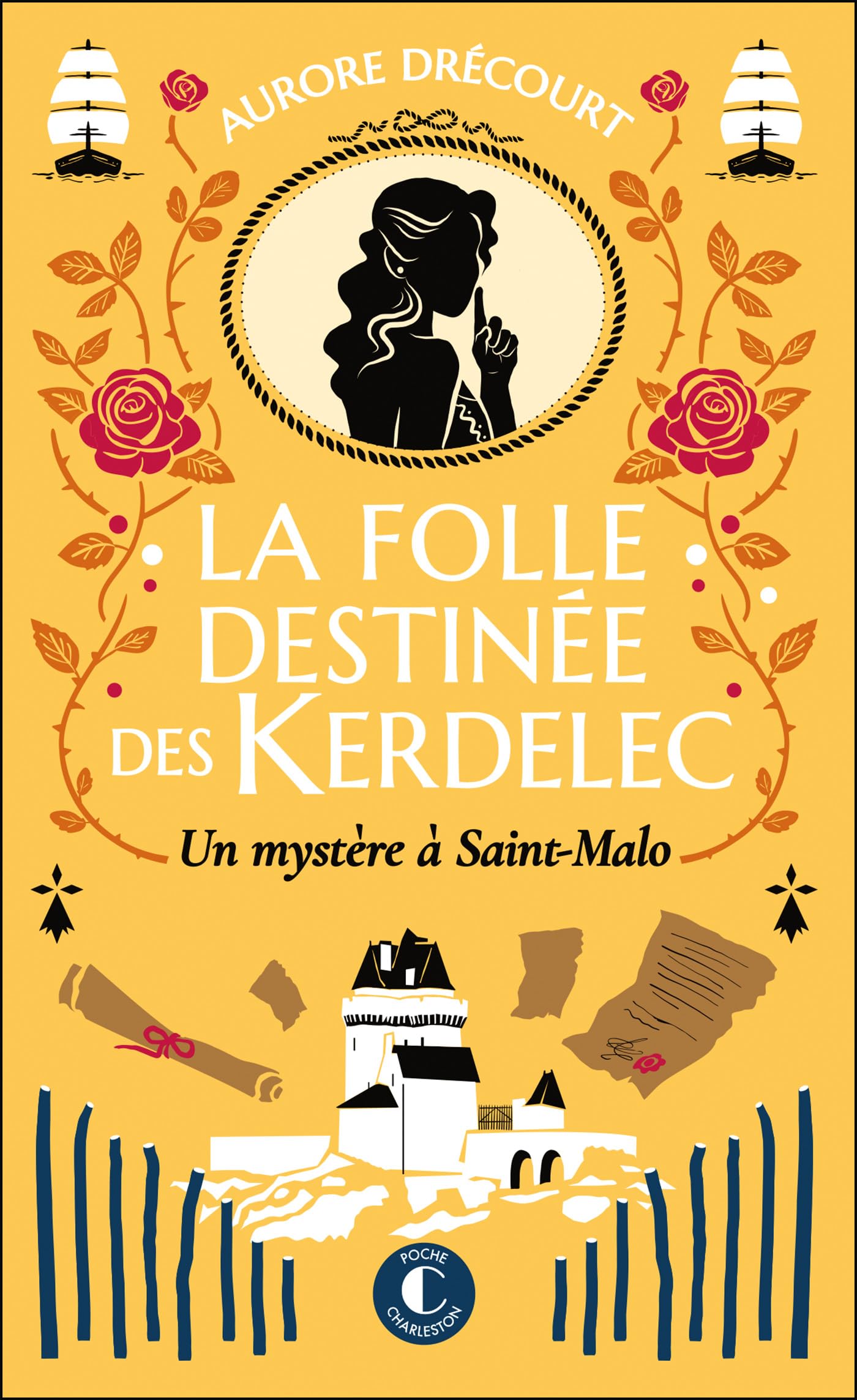 La folle destinée des Kerdelec - tome 2 : Un mystère à Saint-Malo