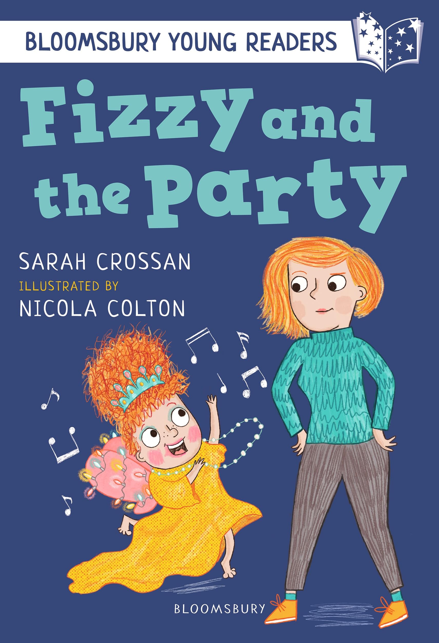 Fizzy and the Party A Bloomsbury Young Reader by Sarah Crossan PAPERBACK