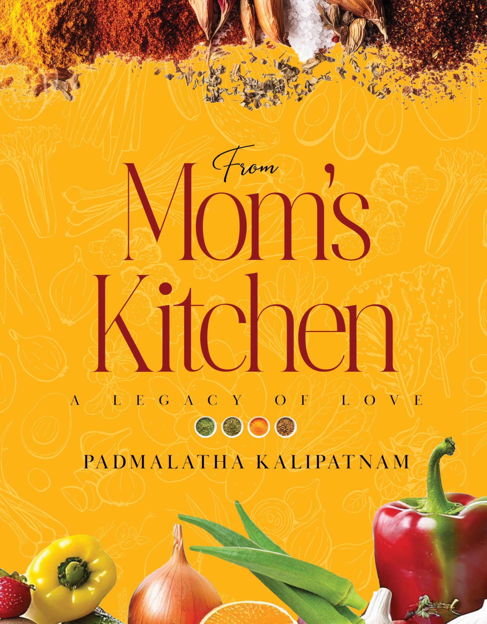 From Mom’s Kitchen - A Legacy of Love