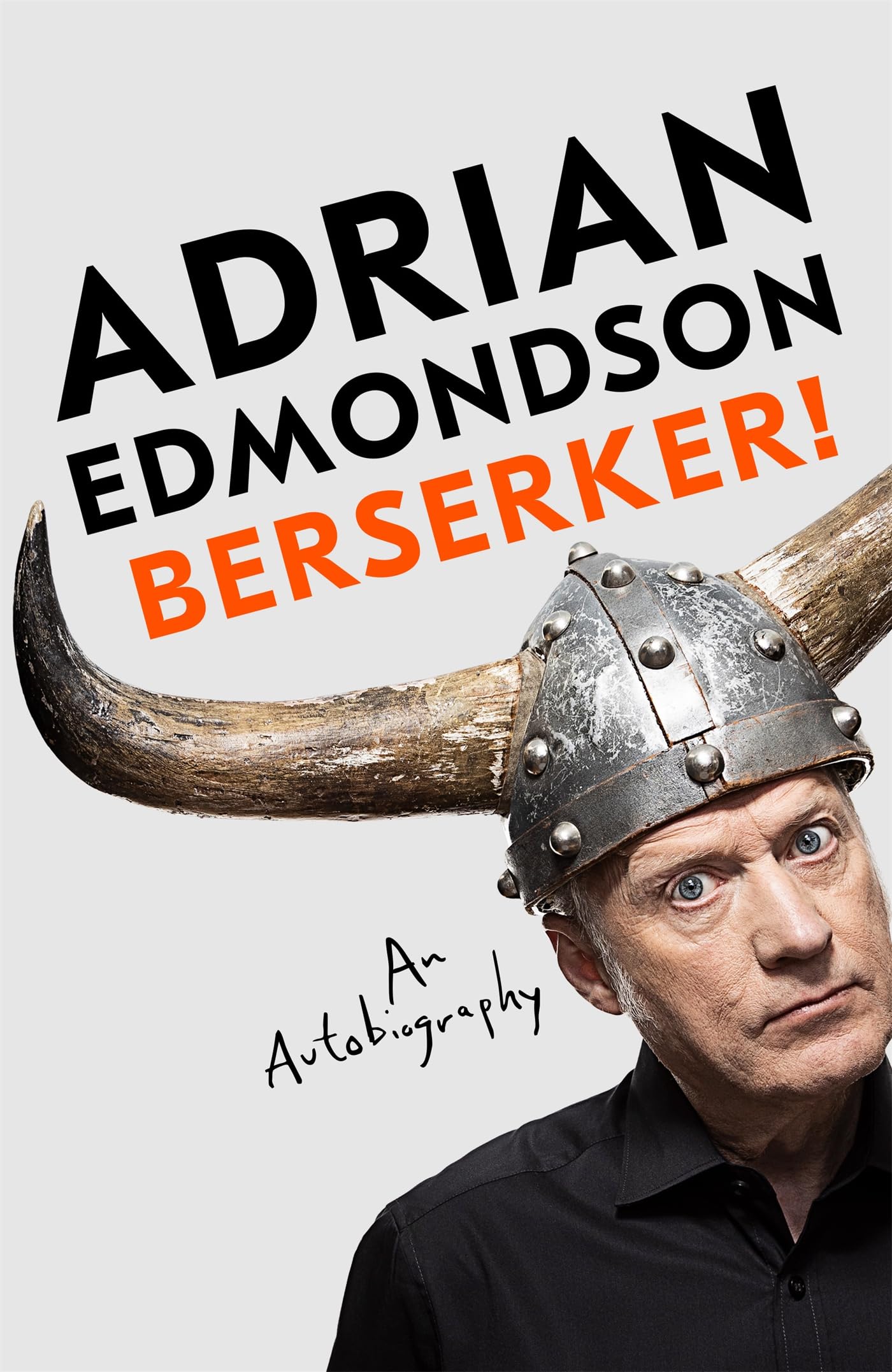 Berserker!: The deeply moving and brilliantly funny memoir from one of Britain's most beloved comedians