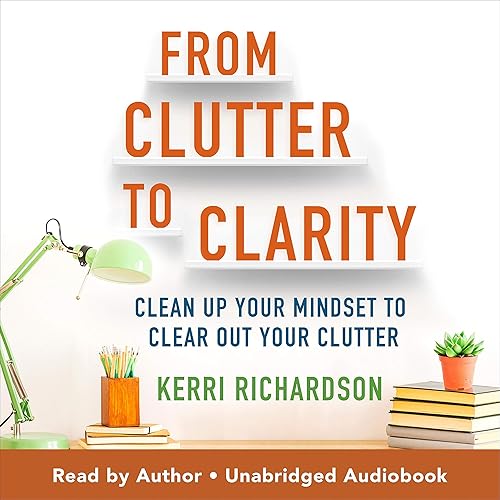 From Clutter to Clarity