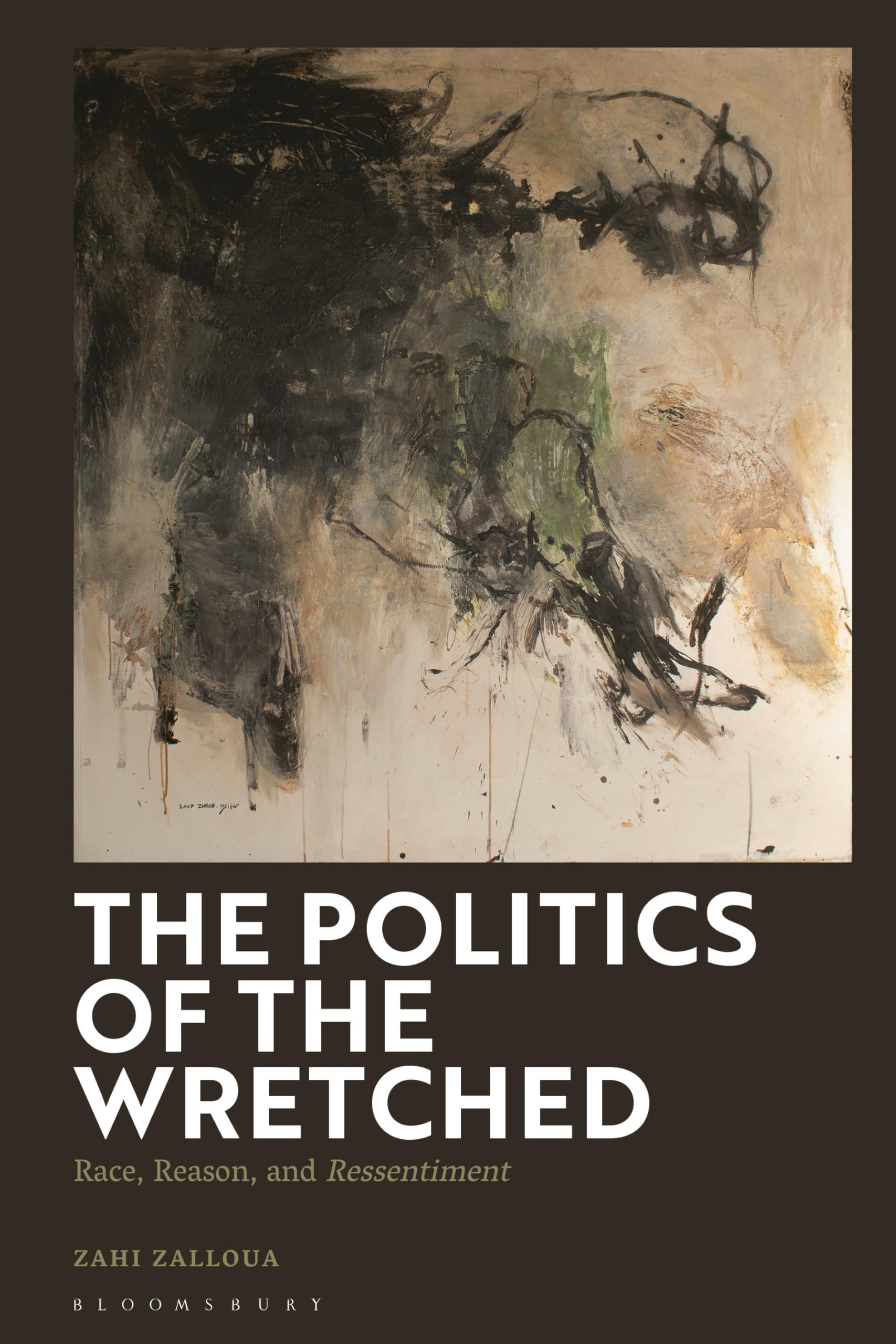 The Politics of the Wretched by Zahi Zalloua - 9781350422858