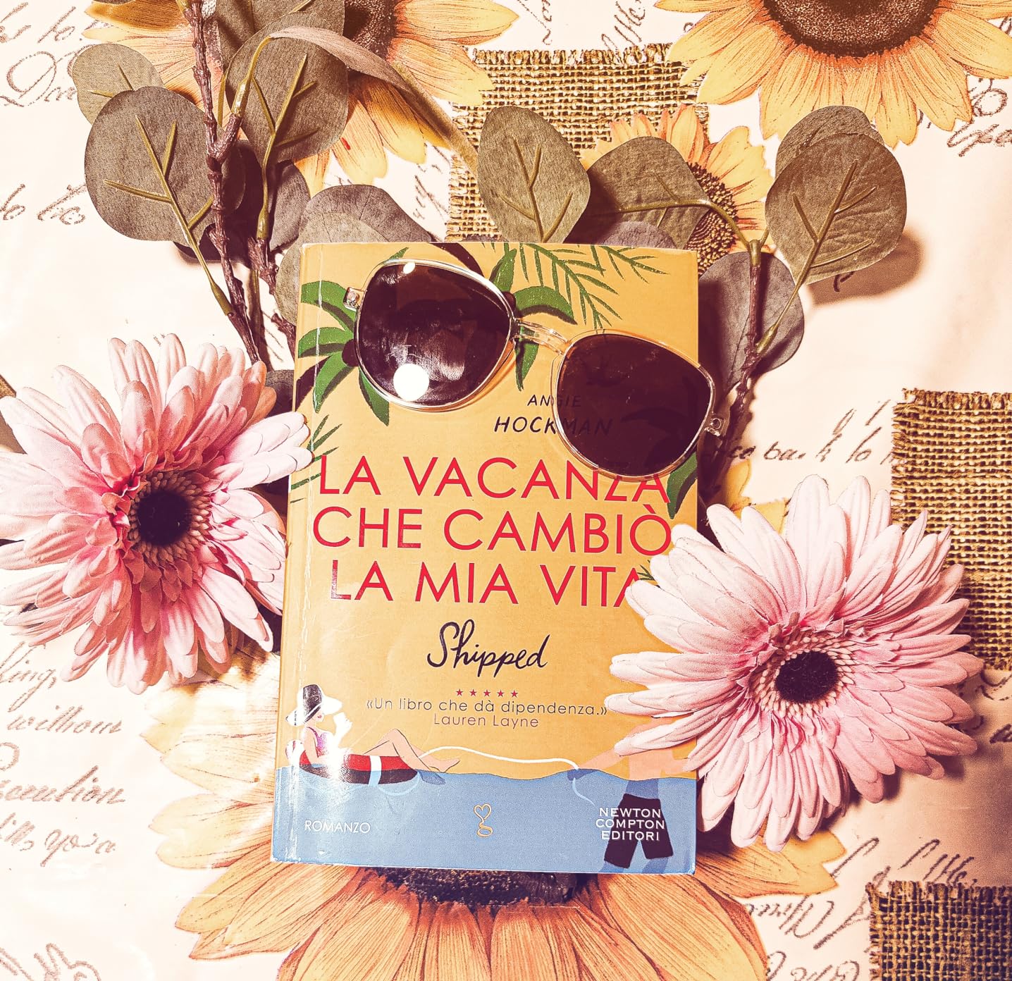 La vacanza che cambiò la mia vita. Shipped : Hockman, Angie, Gianotti ...