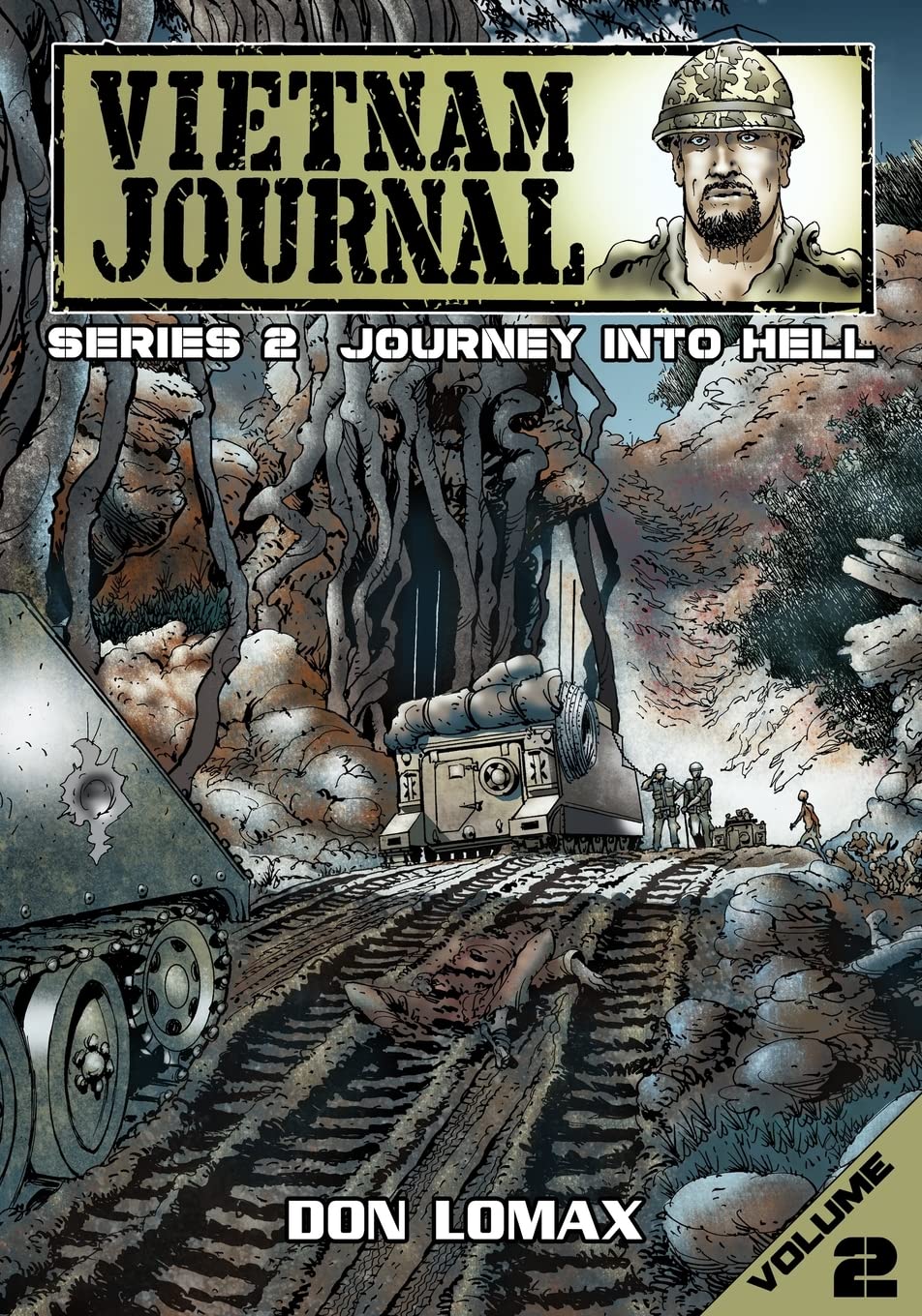 Vietnam Journal - Series Two: Volume Two - Journey into Hell: 10
